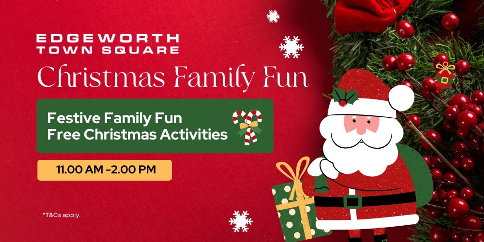 Banner image for Edgeworth Townsquare - Christmas Family Fun