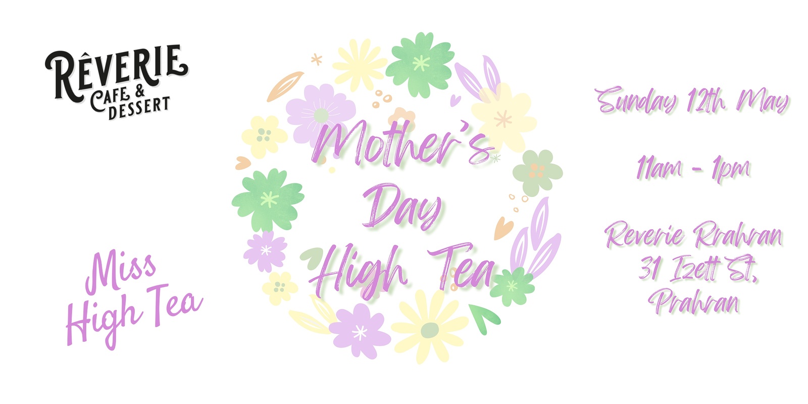 Banner image for Let Her Bloom - Mother's Day High Tea by Miss High Tea X Reverie 