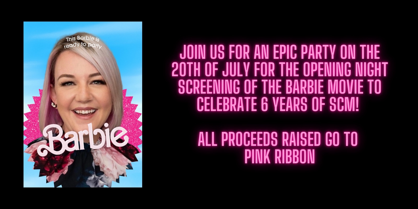 Banner image for Barbie Movie Opening Night Party for SCM's 6th Birthday