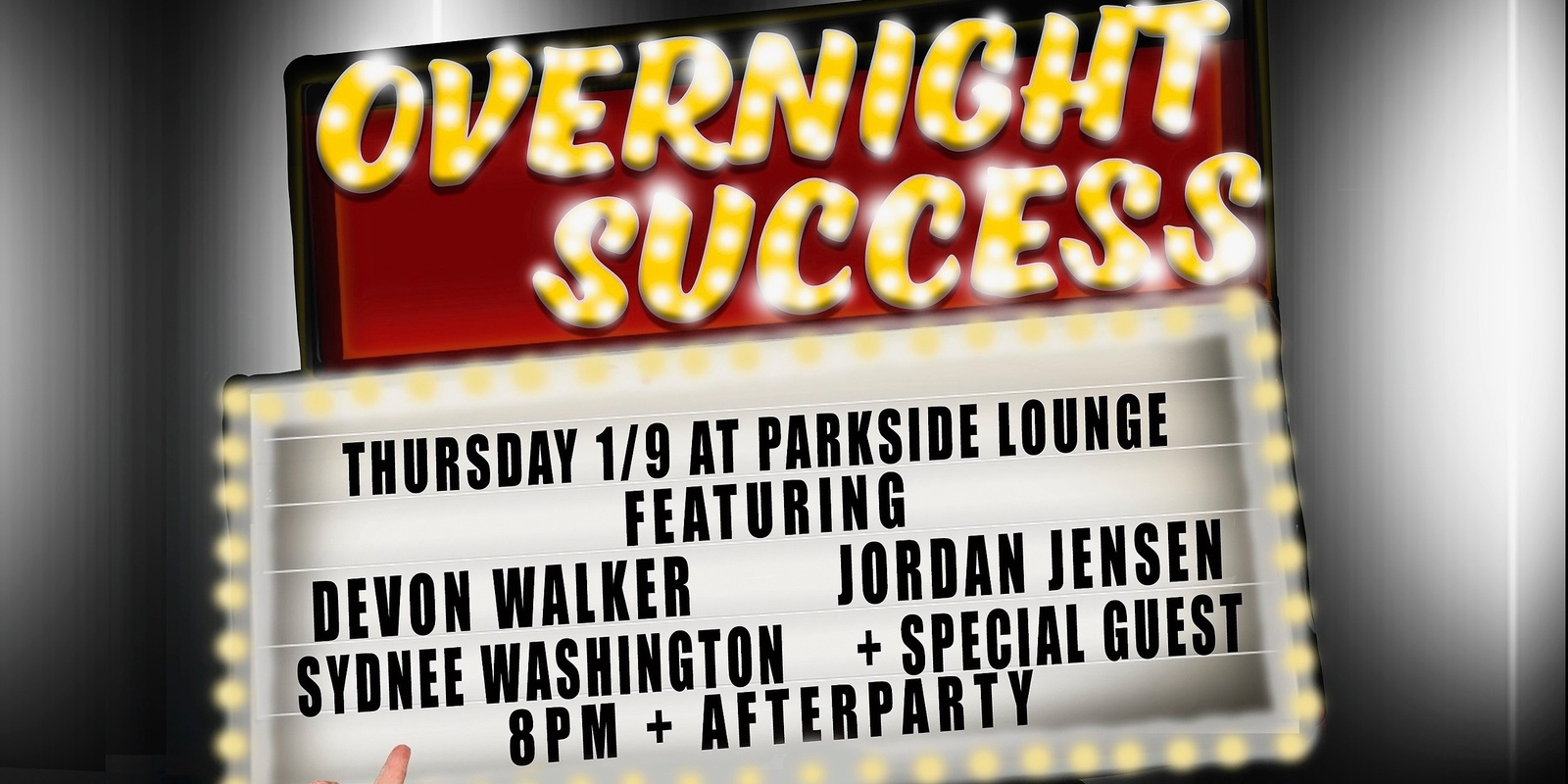 Banner image for OVERNIGHT SUCCESS Hosted by Julian Shapiro-Barnum and Rose Kelso