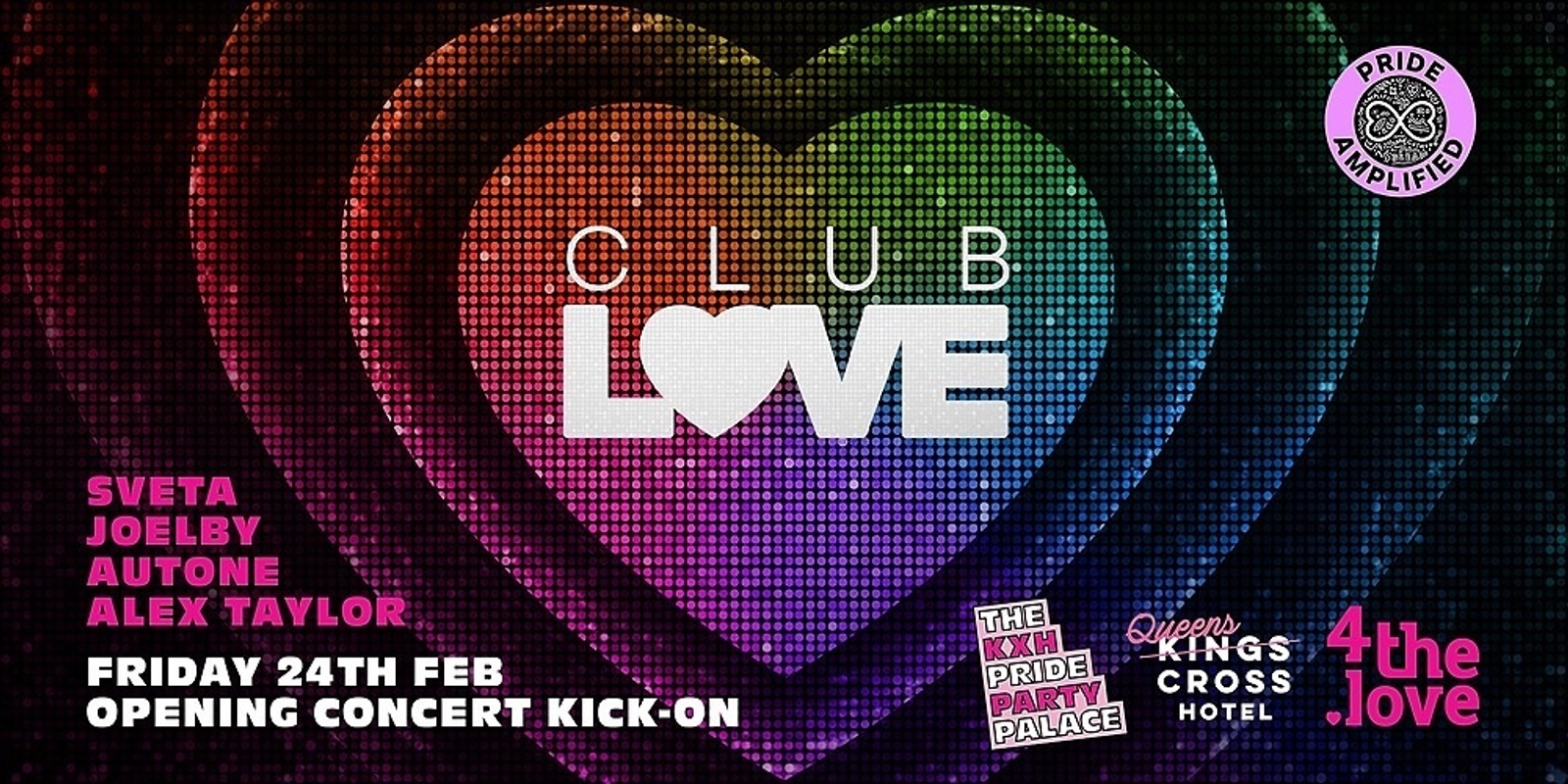 Banner image for club LOVE - Fri 24 Feb (Opening Concert Kick-on)