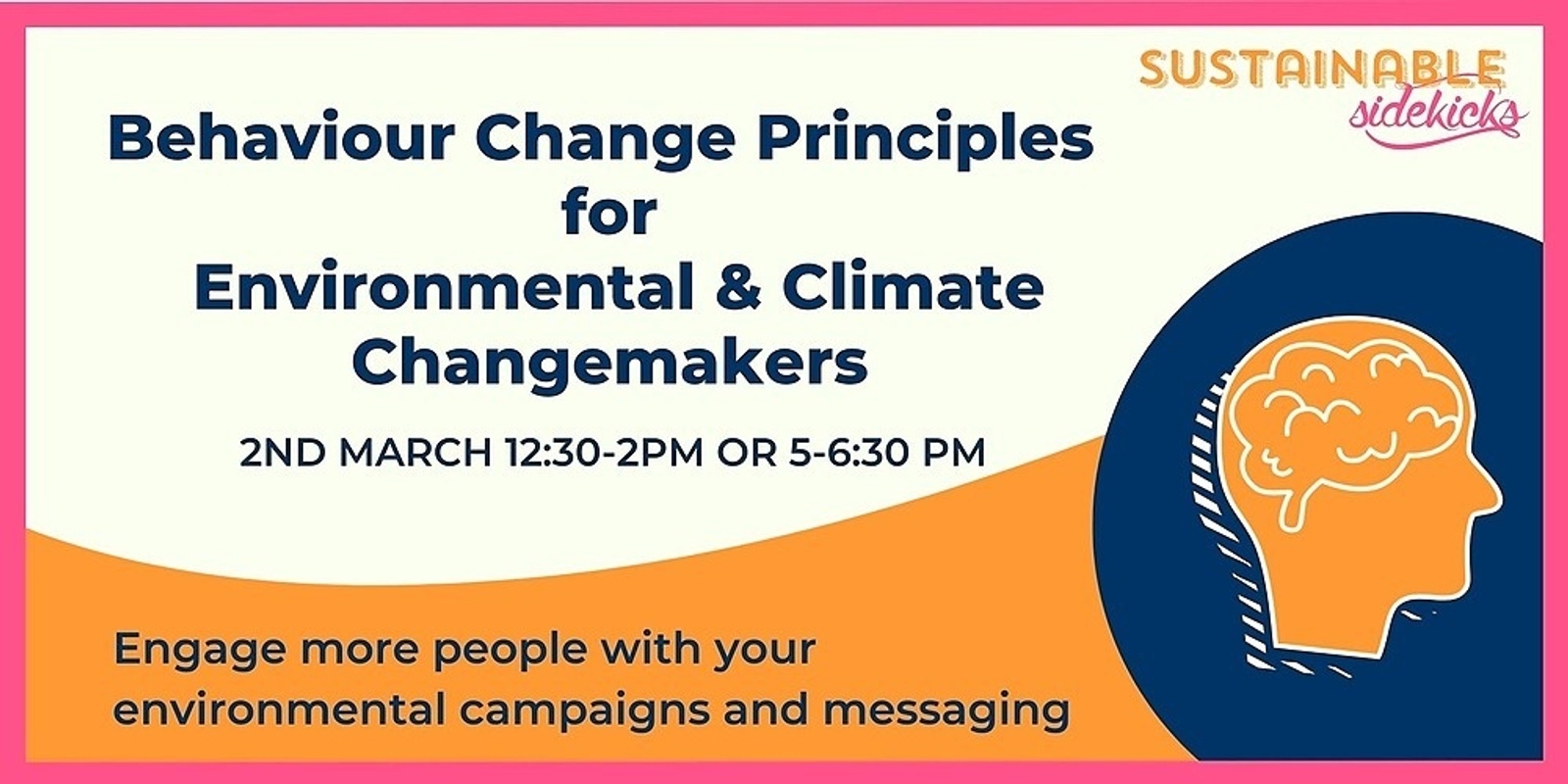 Banner image for Behaviour Change Principles for Environmental & Climate Changemakers