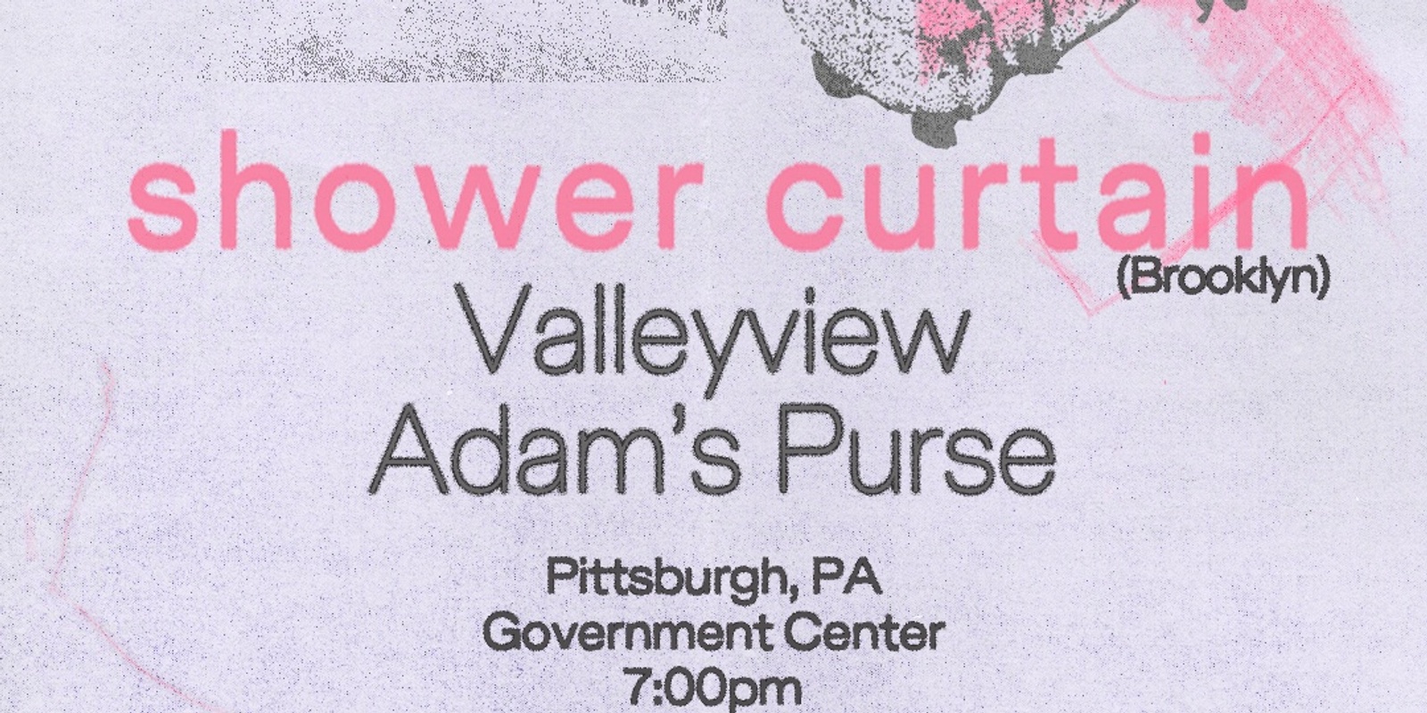 Banner image for Shower Curtain / Valleyview / Adam's Purse