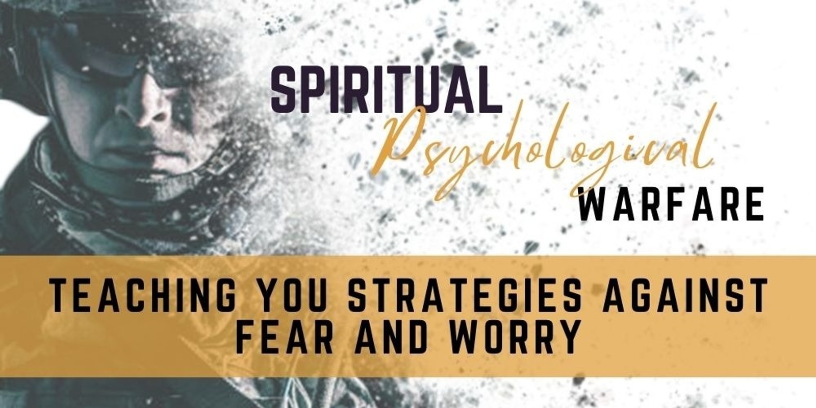 Banner image for Spiritual Psychological Warfare 