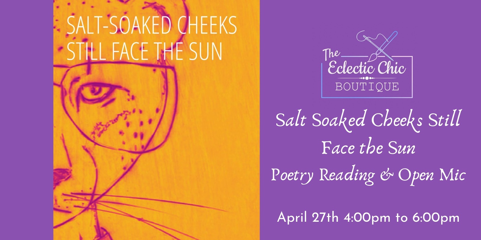 Banner image for Salt Soaked Cheeks Still Face the Sun - Poetry Reading & Open Mic