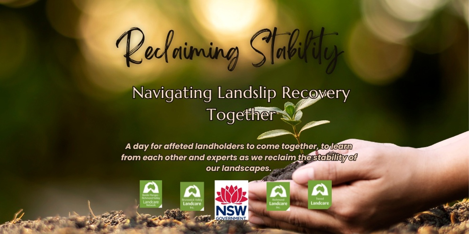Banner image for Reclaiming Stabliity: Navigating Landslip Recovery Together