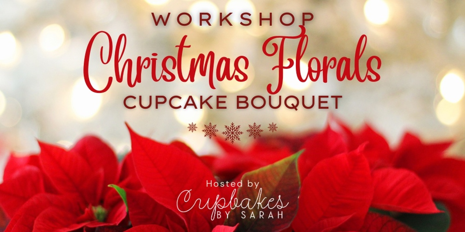 Banner image for Christmas Floral Cupcake Bouquet Workshop