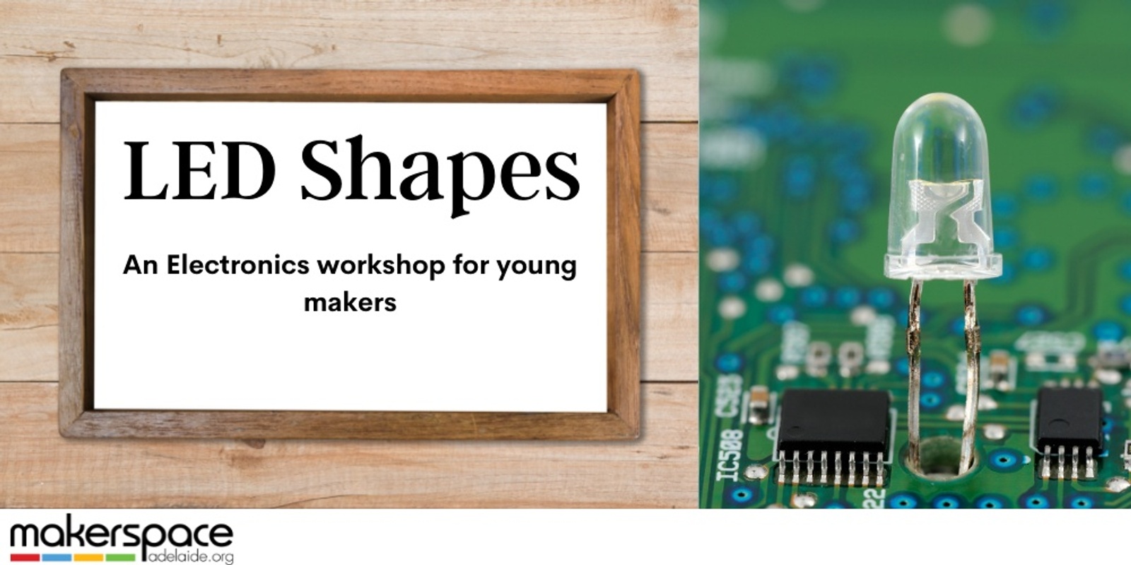 Banner image for LED Shapes - An Electronics workshop for young makers