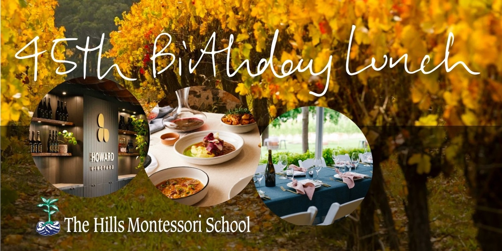 Banner image for The Hills Montessori School 45th Birthday Lunch