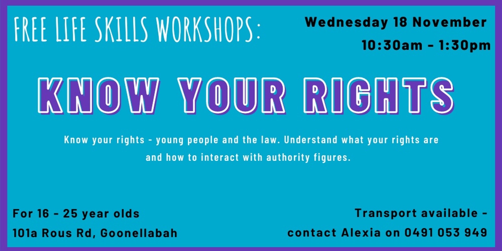 Banner image for LIFE SKILLS workshop 5. Know your rights: young people and the law