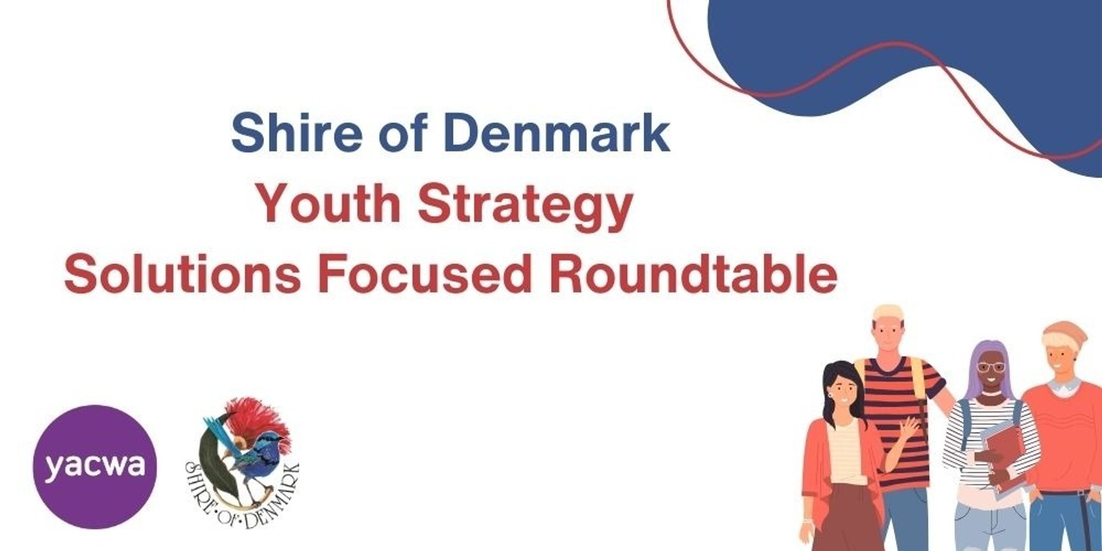 Banner image for Denmark Youth Strategy: A Solutions Focused Roundtable