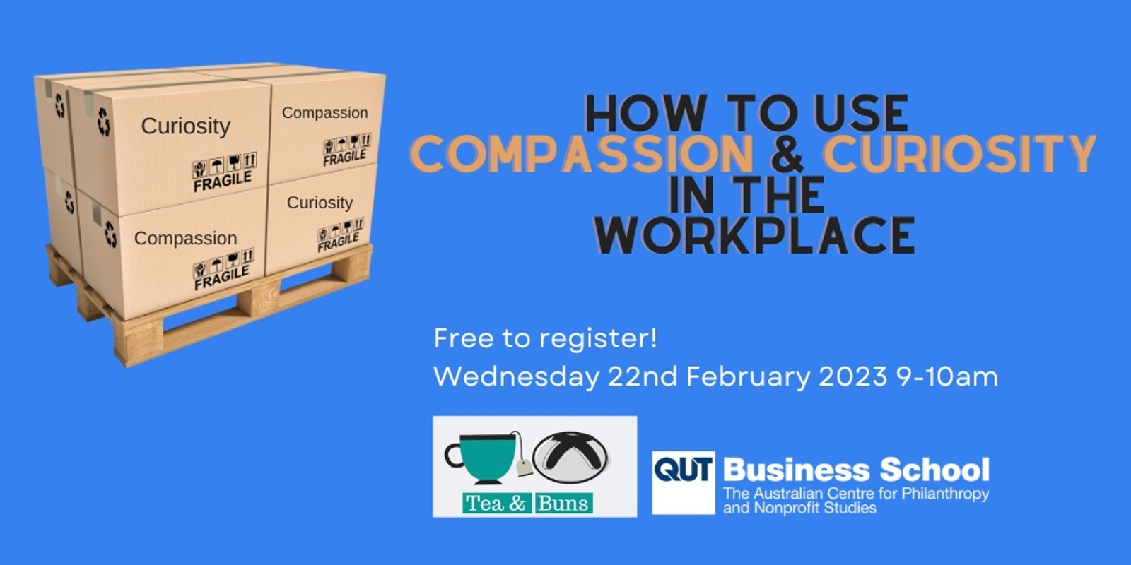 Banner image for How to use compassion and curiosity in the workplace #acpns #qsocent