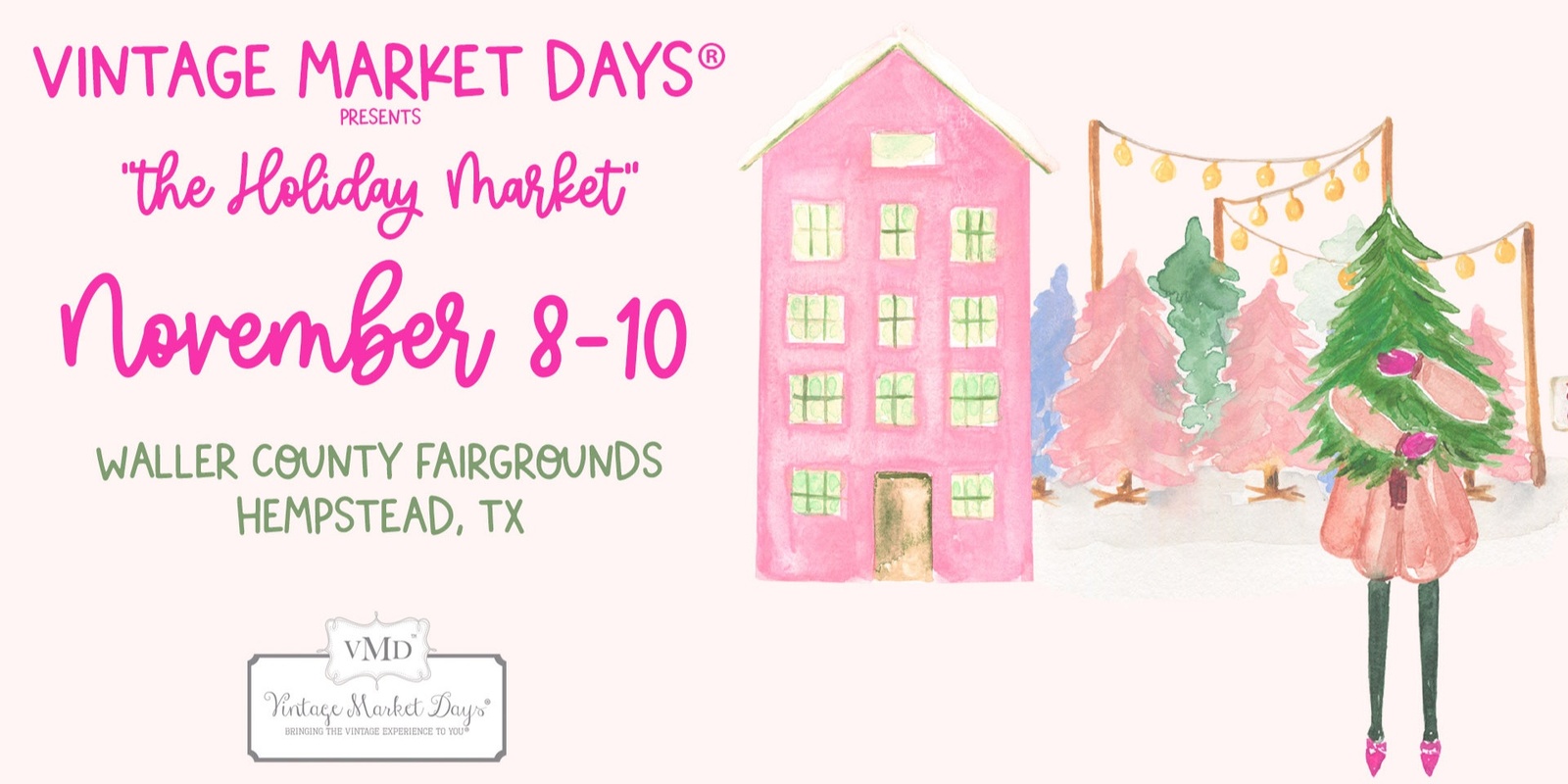 Banner image for N Houston - Vintage Market Days® - "The Holiday Market"