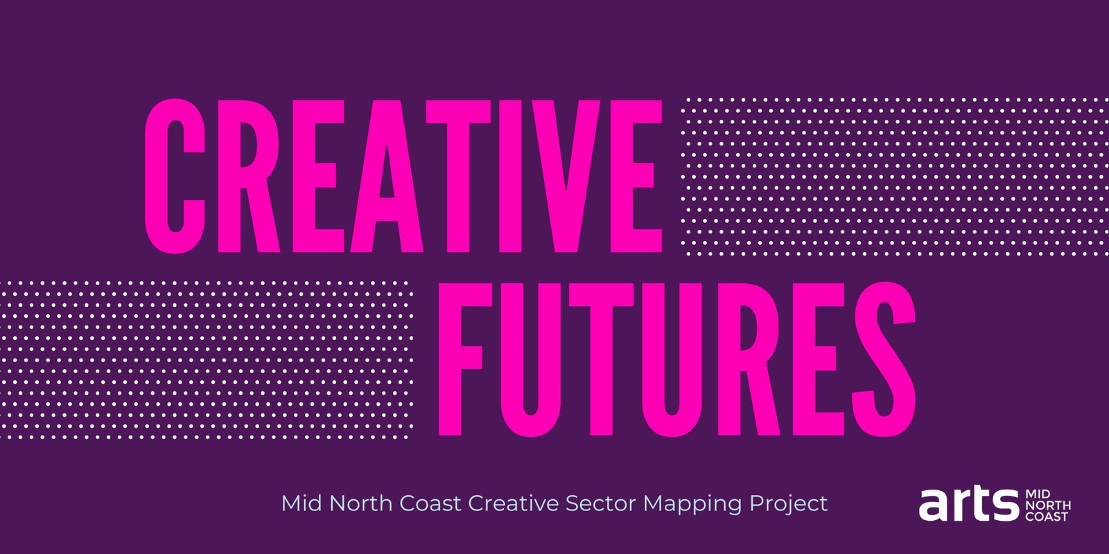 Banner image for Creative Futures- Networking Event- Coffs Harbour