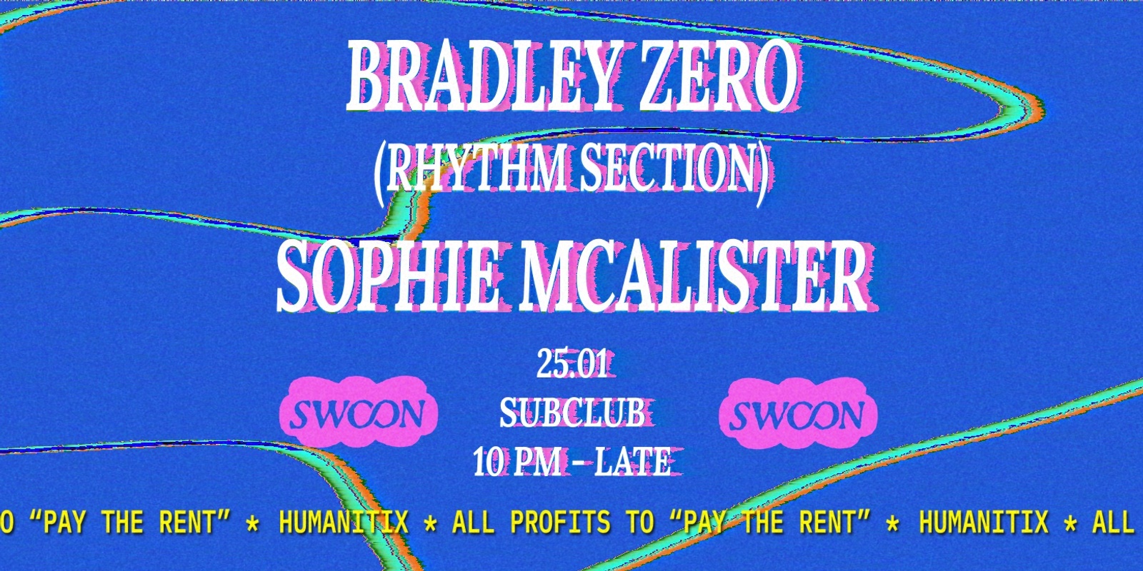 Banner image for SWOON With Bradley Zero (Rhythm Section, UK)