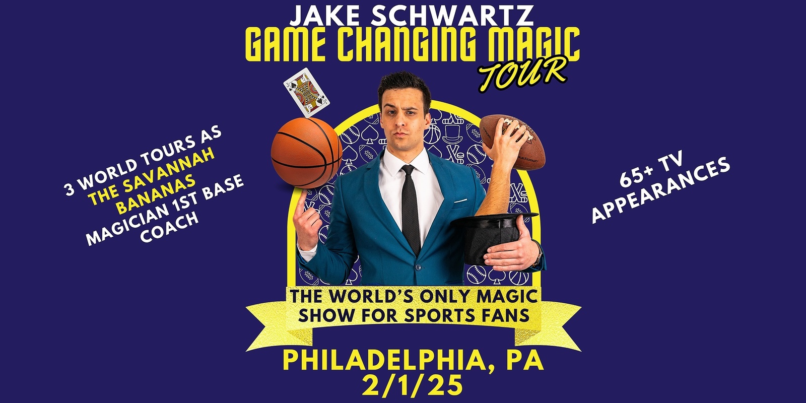 Banner image for The Game Changing Magic Tour: A Magic Show For Sports Fans - Philadelphia, PA 2/1/25