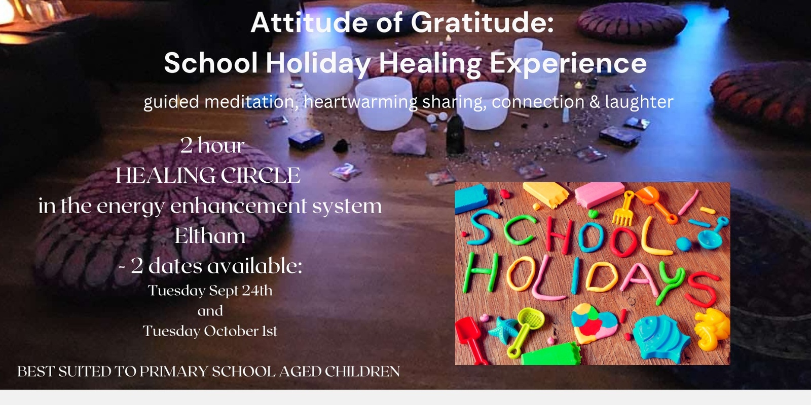 Banner image for ATTITUDE OF GRATITUDE - A school holiday family experience