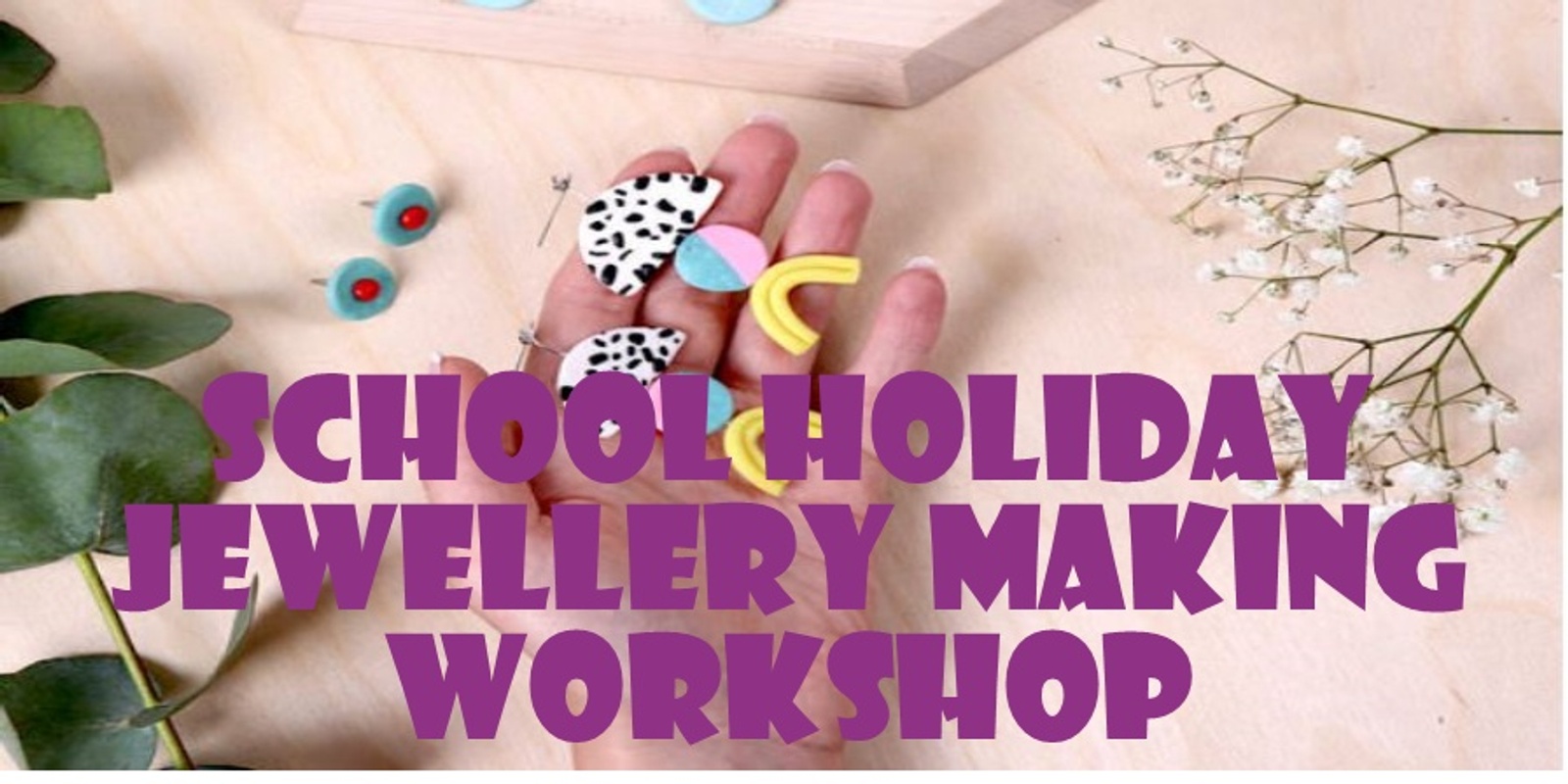 Banner image for School Holiday Jewellery Making Workshop
