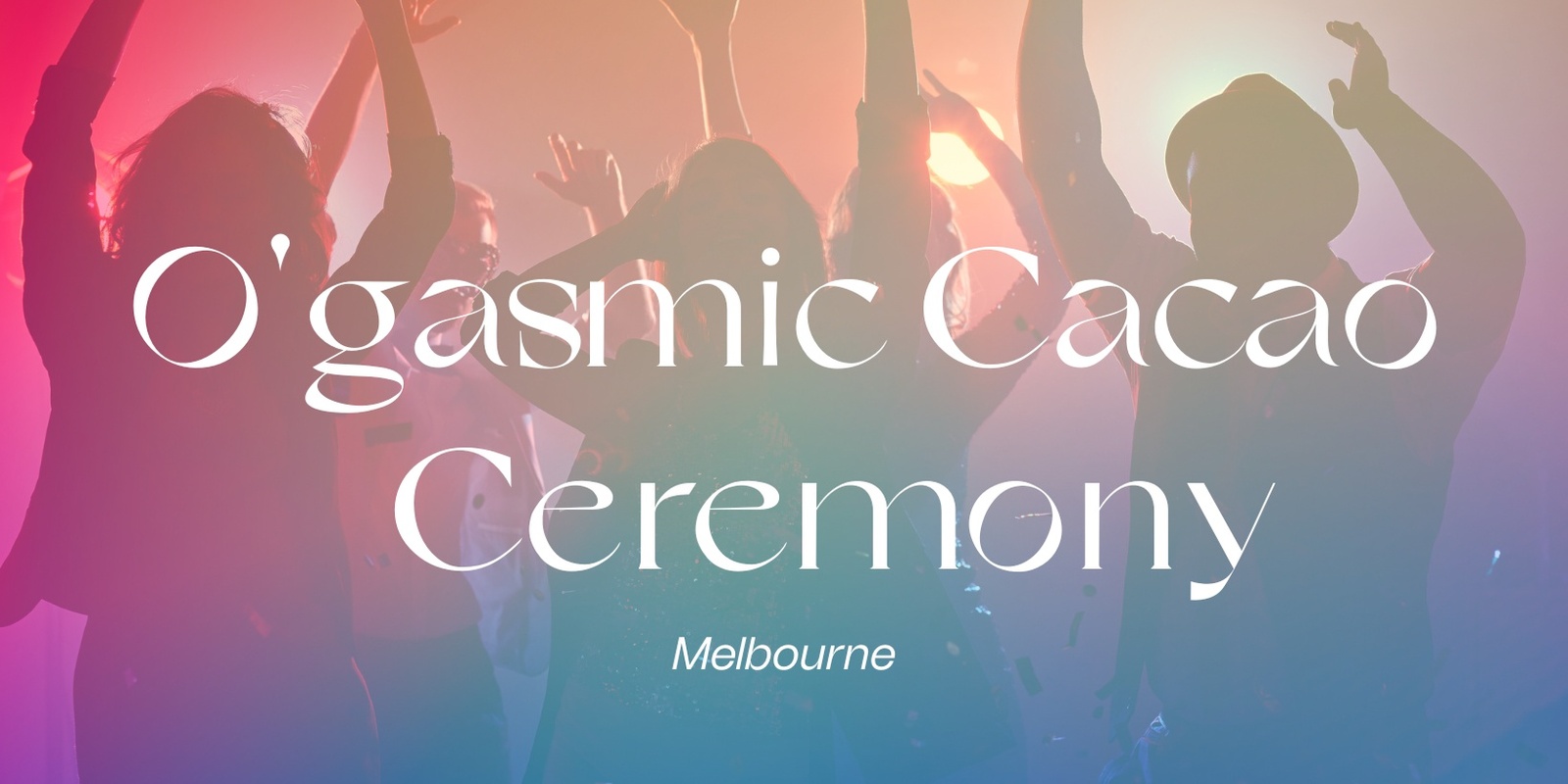 Banner image for O'gasmic Cacao Dance June