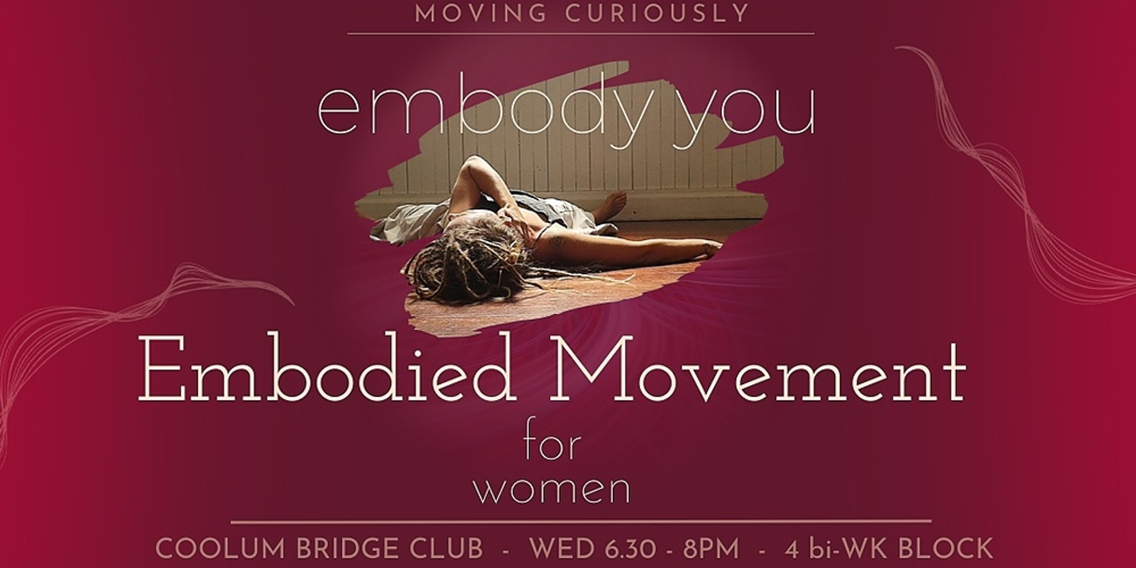 Banner image for Embody You - Embodied Movement for Women