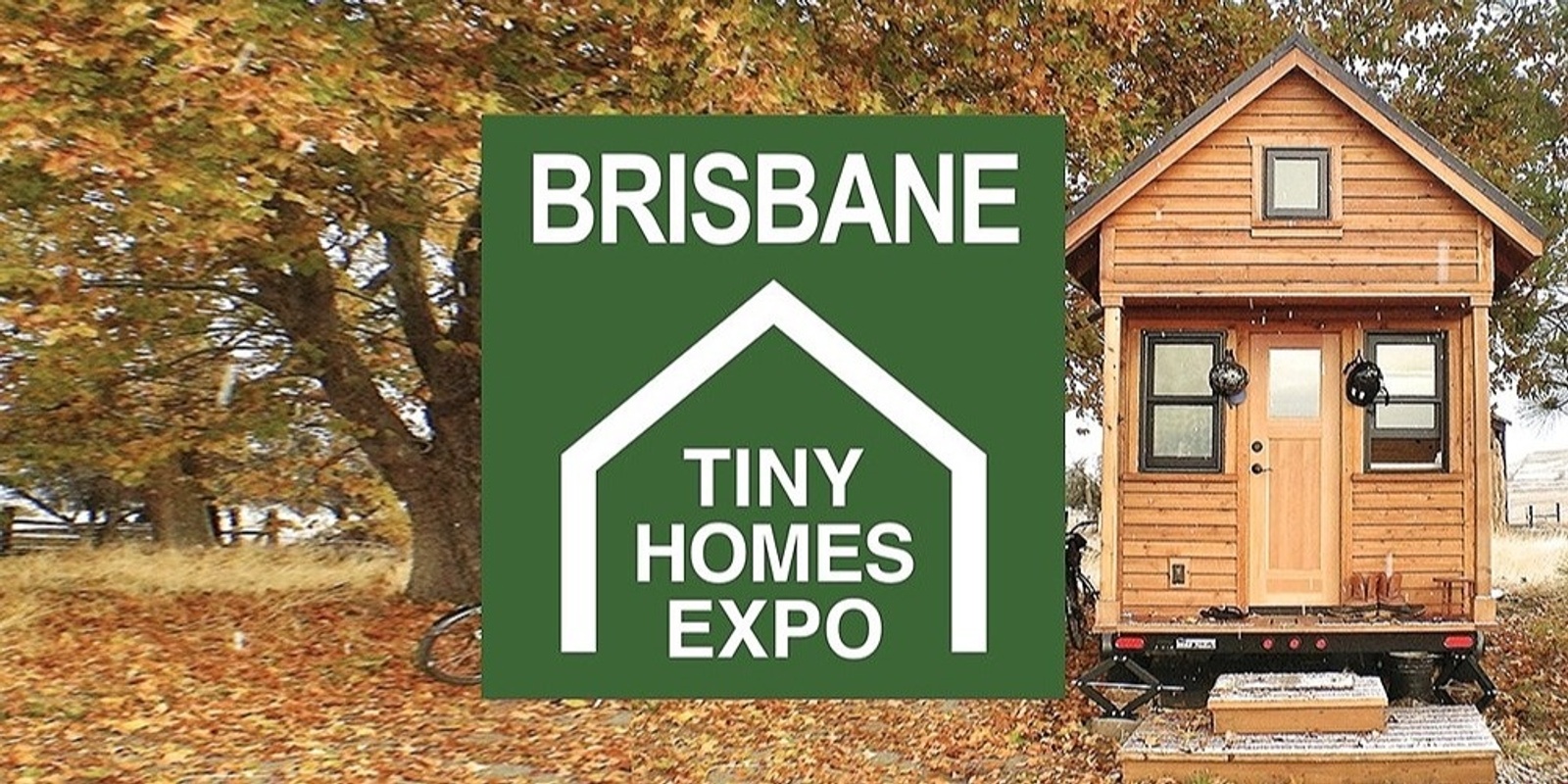 Brisbane Tiny Home Expo 2023
