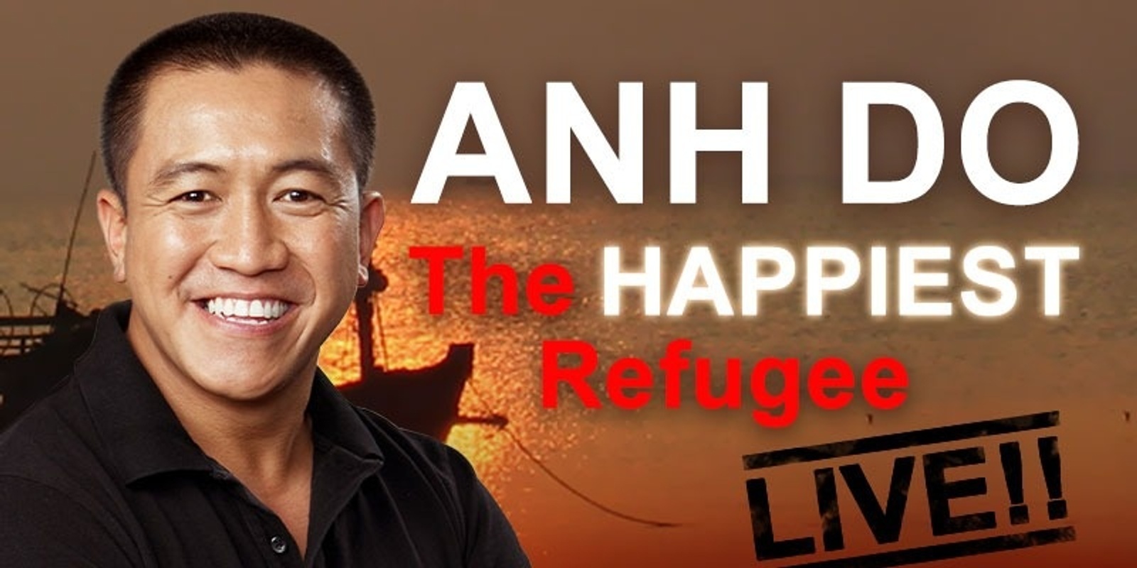 Banner image for ANH DO - The Happiest Refugee - LIVE