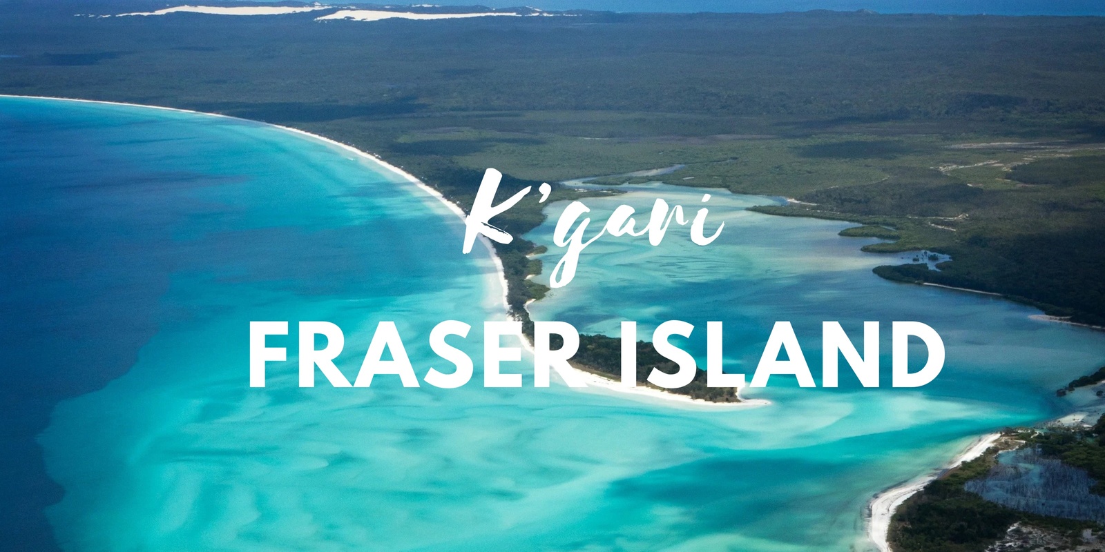 Banner image for K'gari (Fraser Island) 