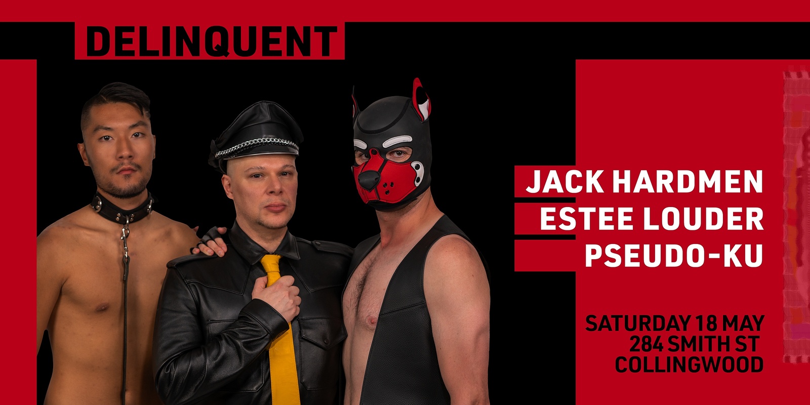 Banner image for DELINQUENT: Saturday 18 May 2024 ft. Estée Louder, Pseudo-ku & Jack Hardmën