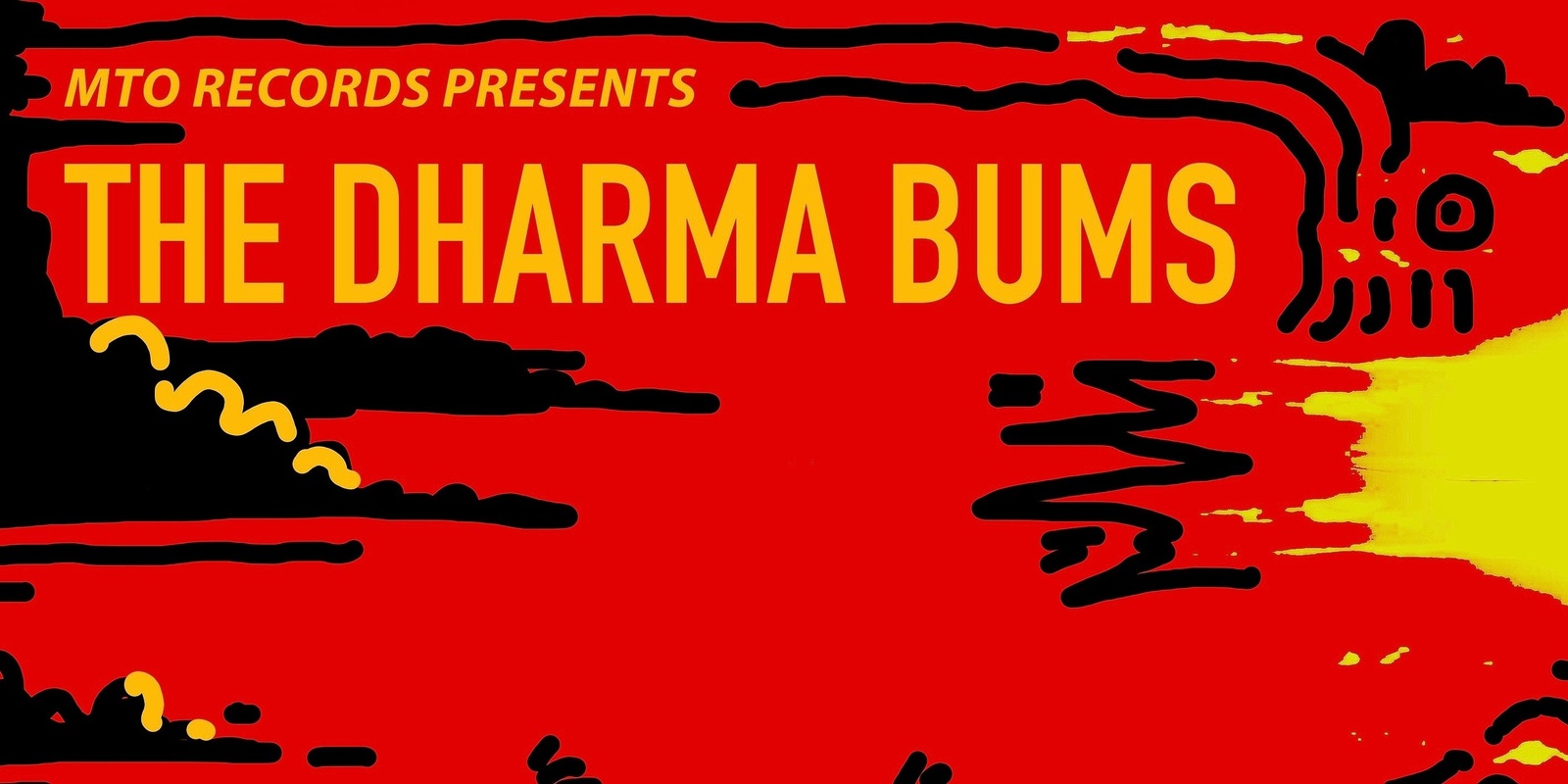 Banner image for M.T.O Records Present’s ‘The Dharma Bums’