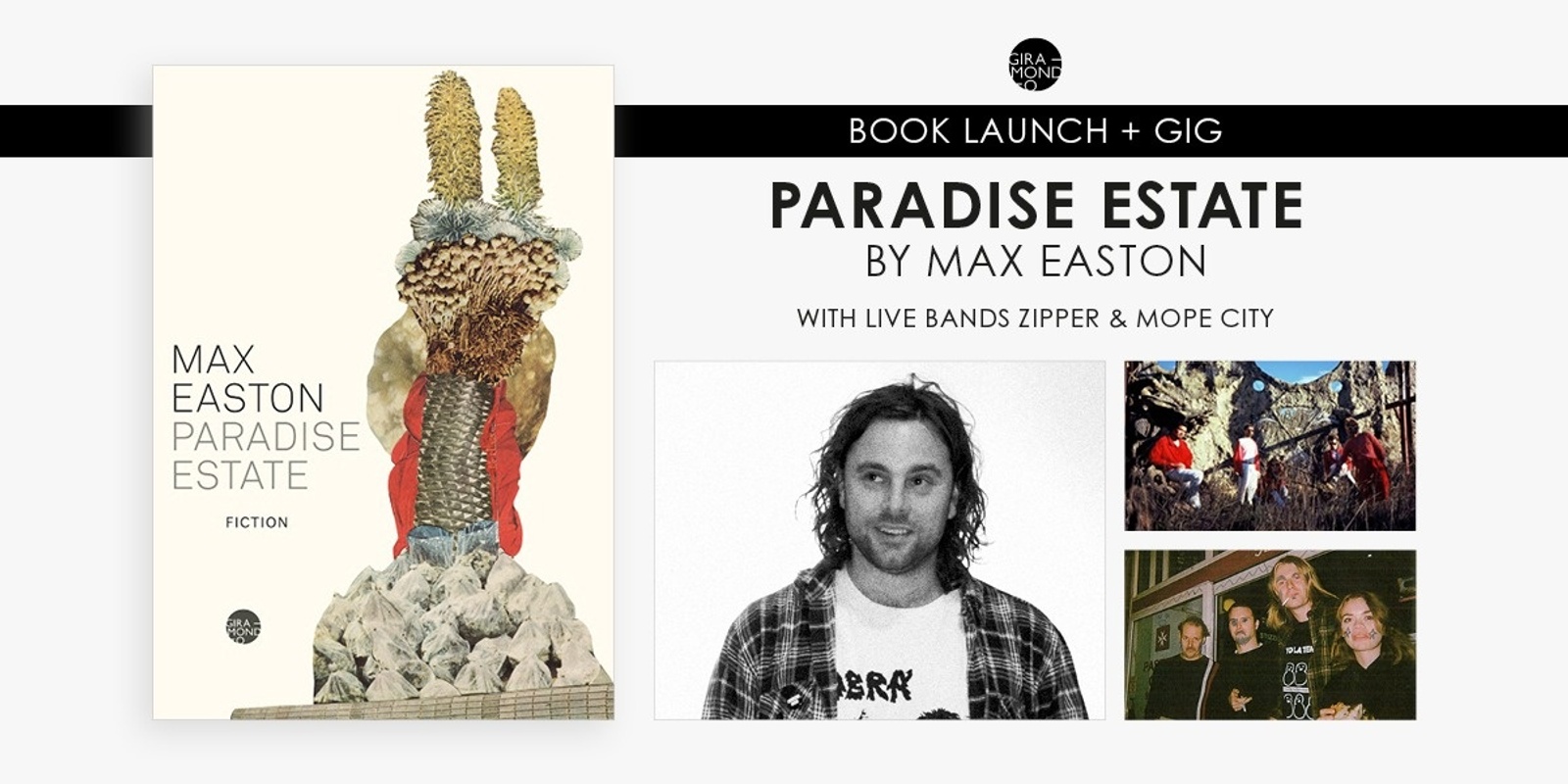 Banner image for Book launch: Paradise Estate by Max Easton w/ live bands Zipper & Mope City