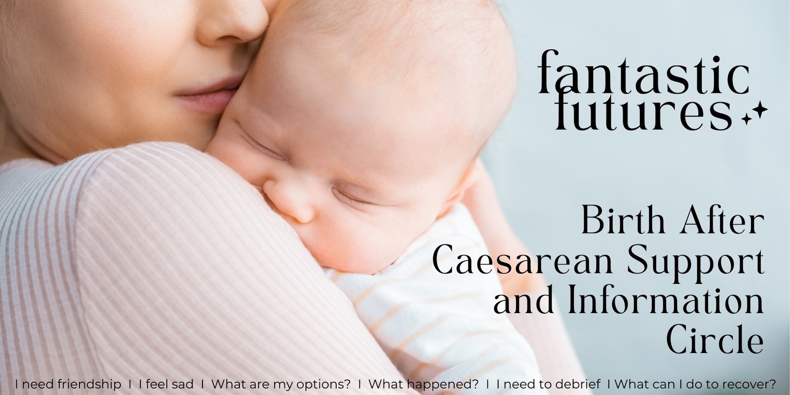 Banner image for Birth after Ceasarean Support and Information Circle - 9th November 2024