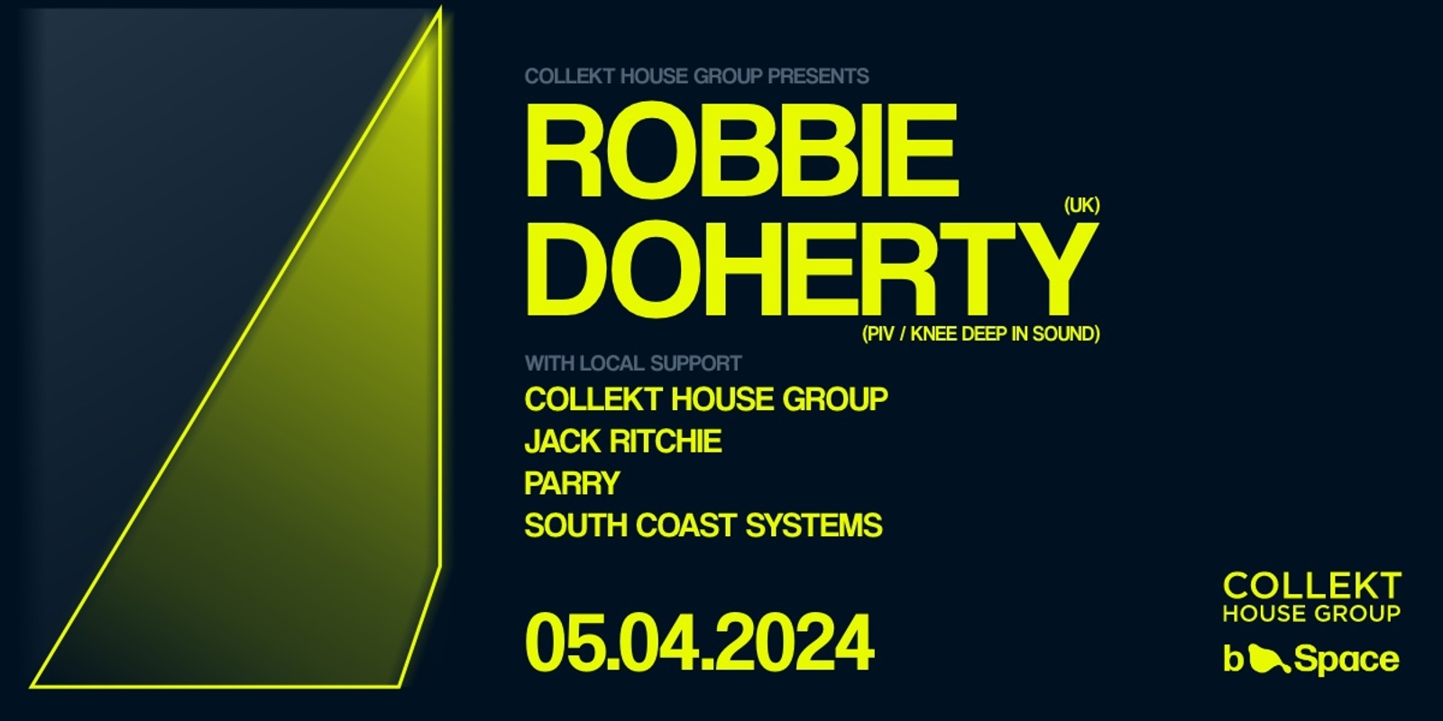 Banner image for Collekt House Group presents: Robbie Doherty (PIV / UK) | Wellington