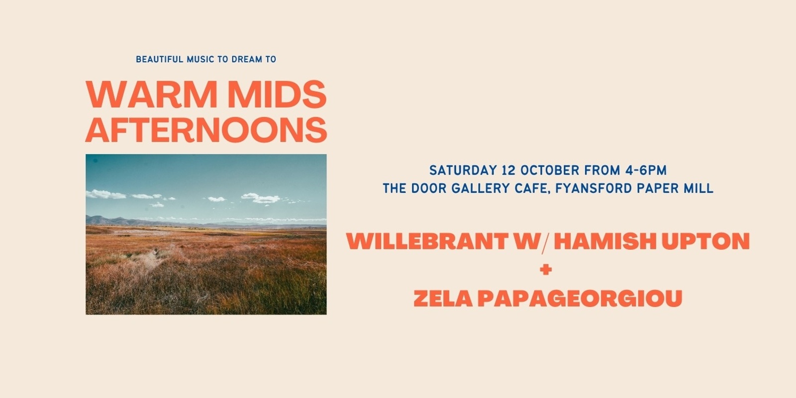 Banner image for Warm Mids Afternoons - Willebrant w/ Hamish Upton + Zela Papageorgiou