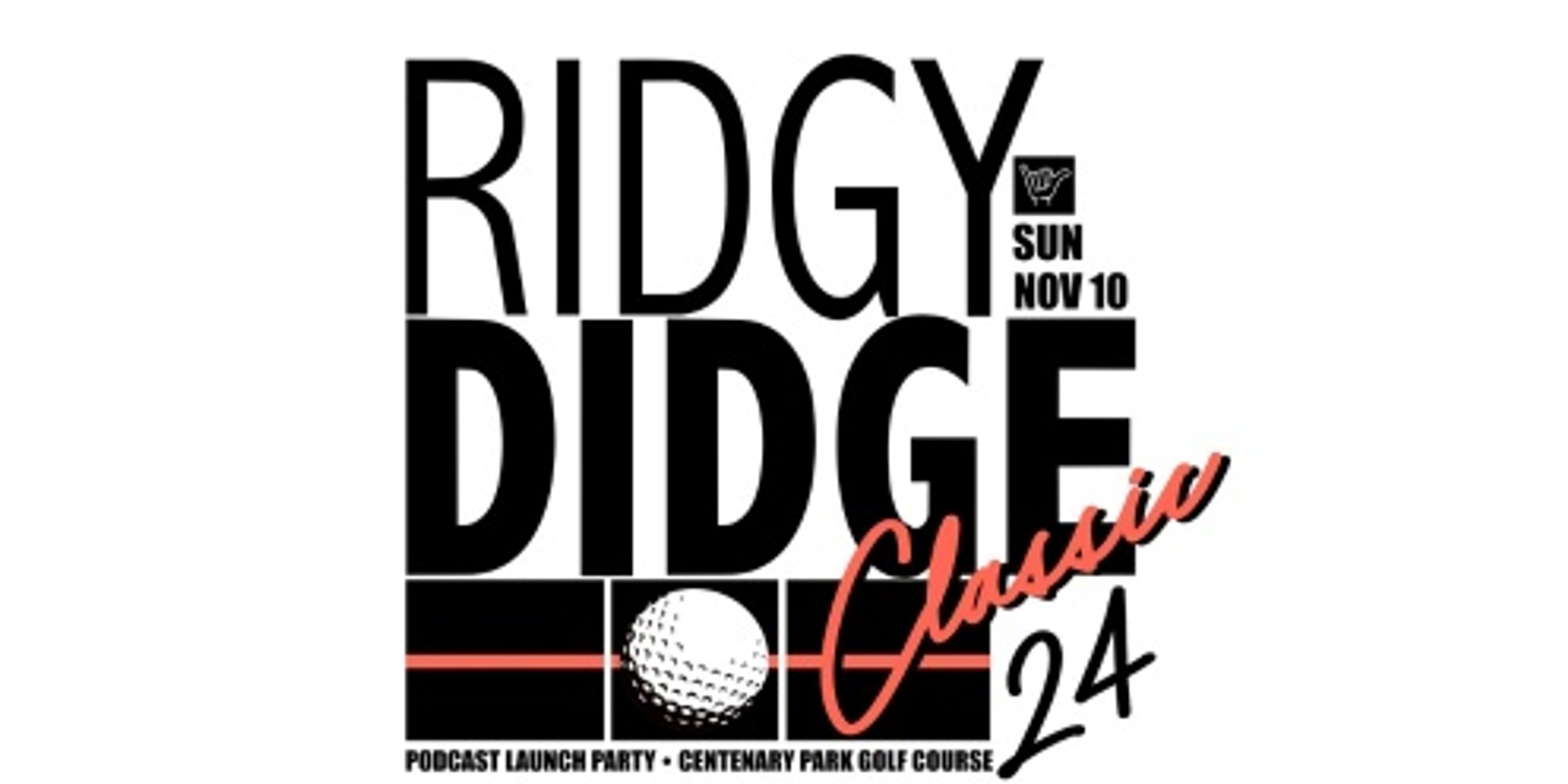 Banner image for Ridgy Didge Classic