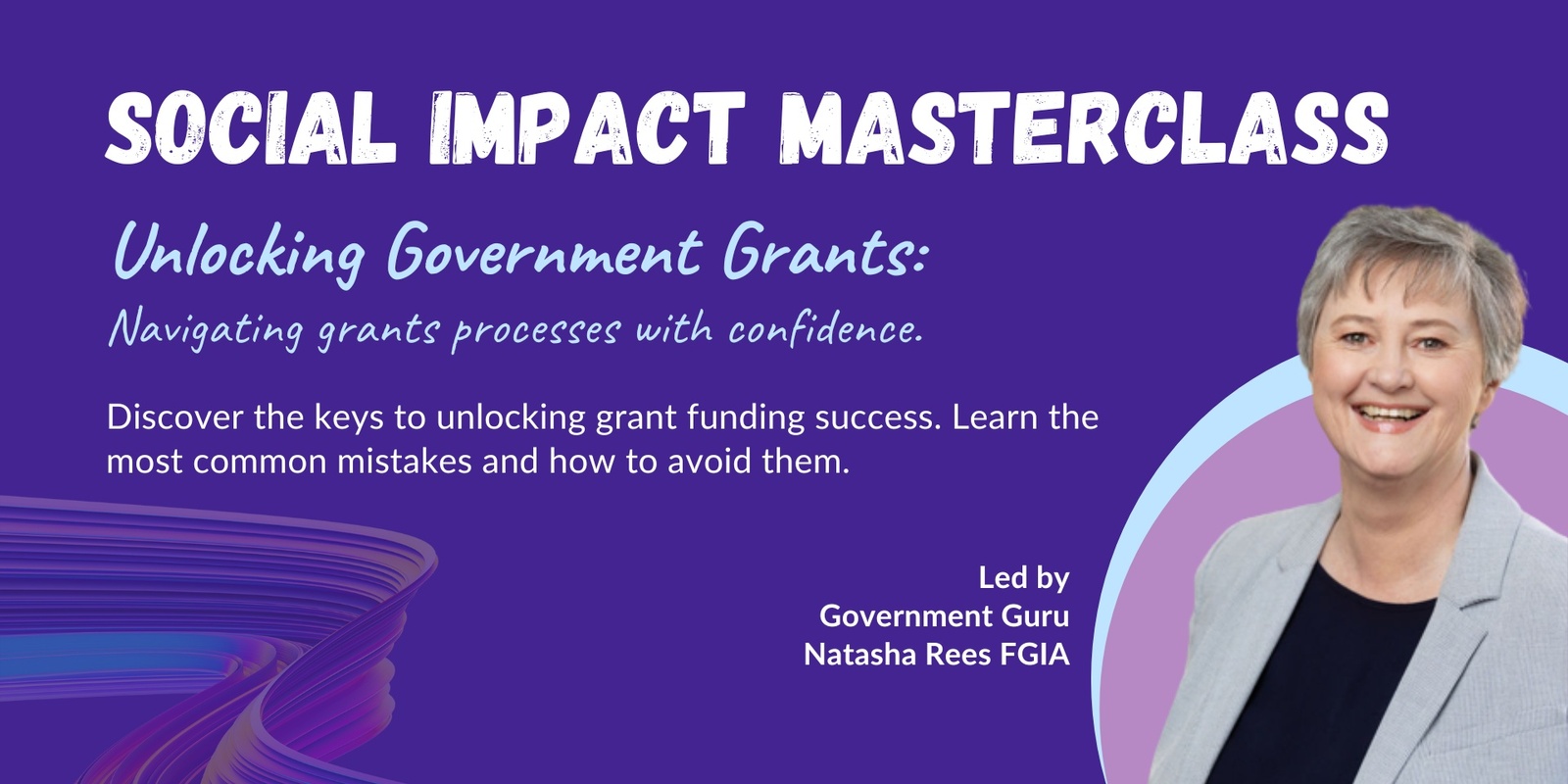 Banner image for Unlocking Government Grants: Navigating Grants Processes with Confidence