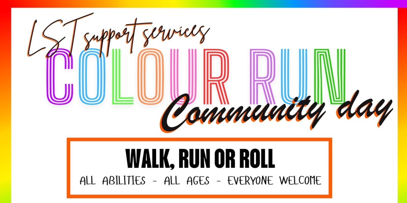 Banner image for LST Support Services Colour Run Community Day 