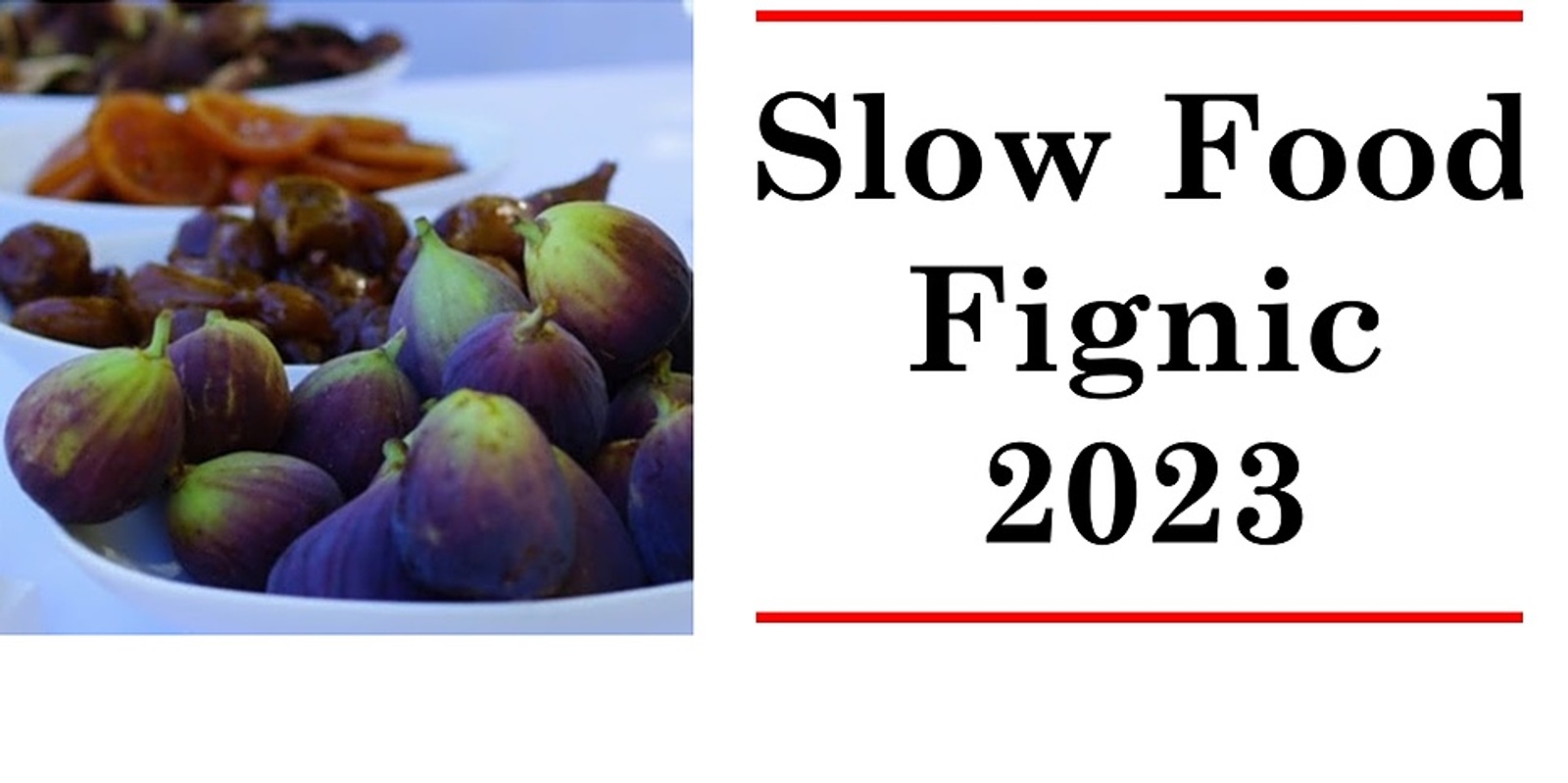 Banner image for Slow Food Fignic 2023