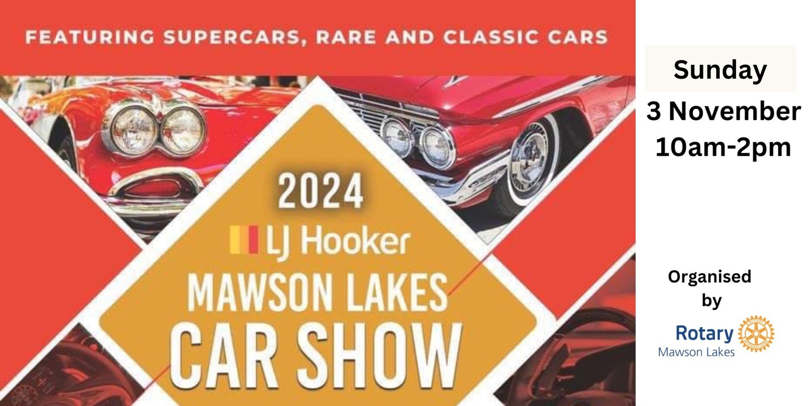 Banner image for Entrants' Registration -L J Hooker Mawson Lakes Charity Car Show 2024