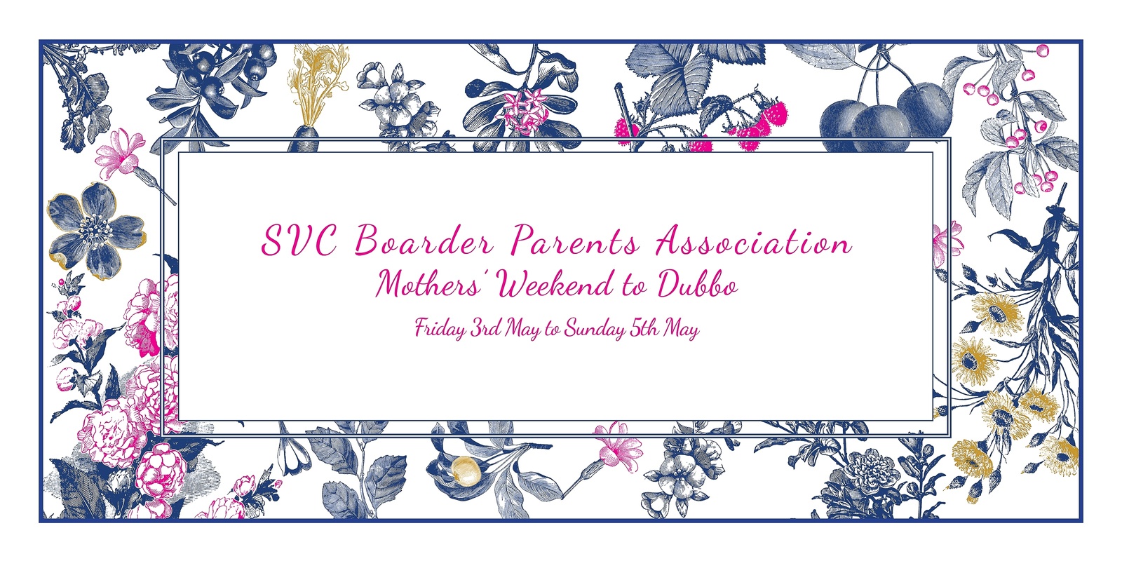 Banner image for SVC Boarder Parents Association Mothers’ Weekend to Dubbo