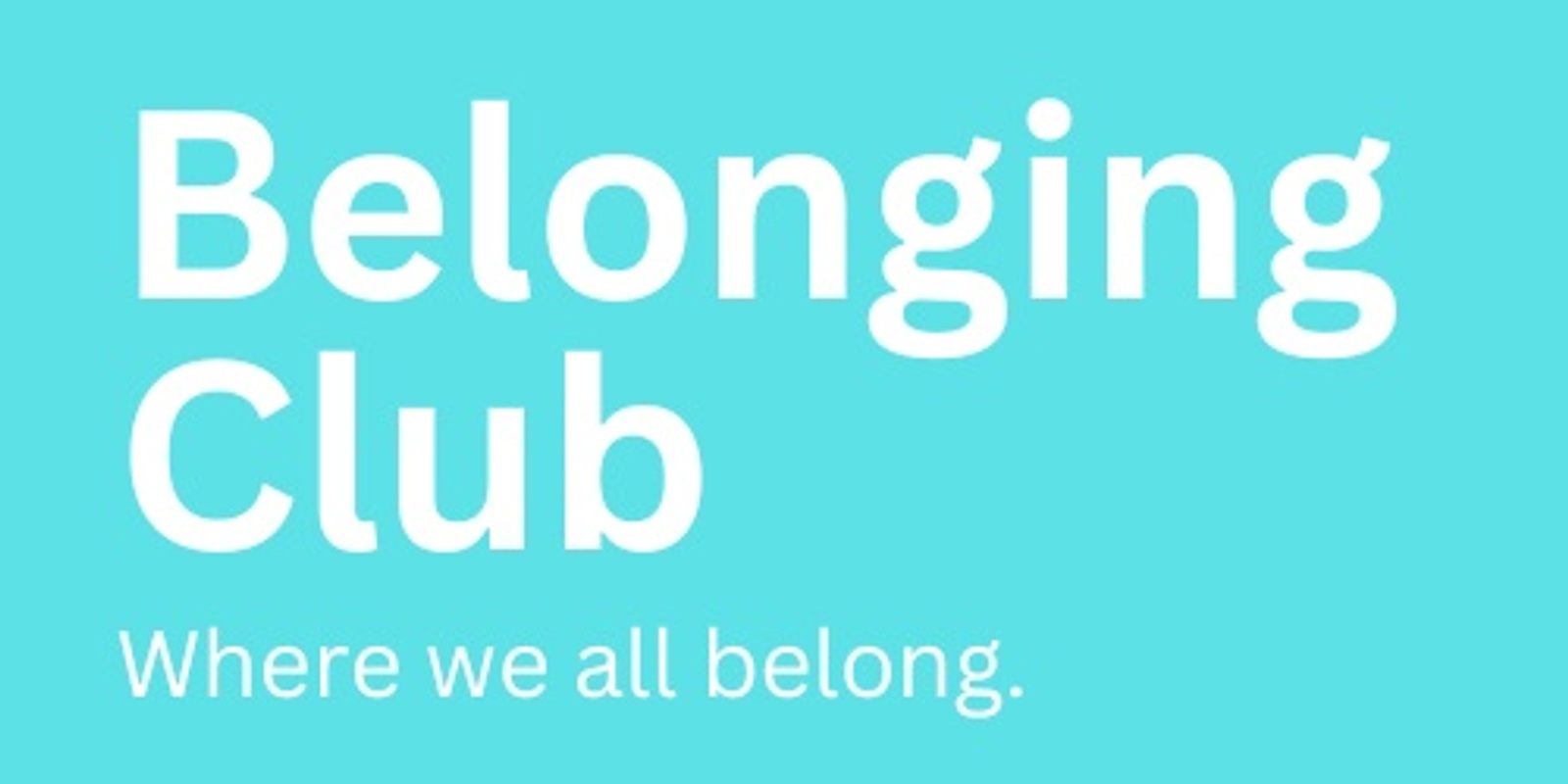 Banner image for Belonging Club
