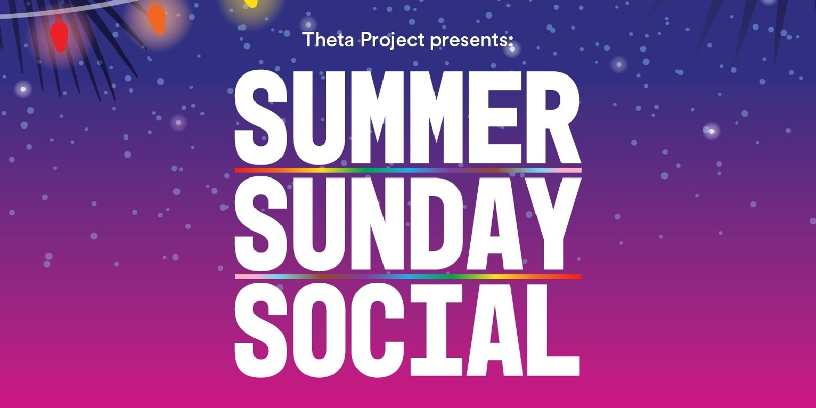 Banner image for SUNDAY SUMMER SOCIAL - A free* Super Social 🏳️‍⚧️🏳️‍🌈 Summer Sunday Session on the Second Sunday of every month!