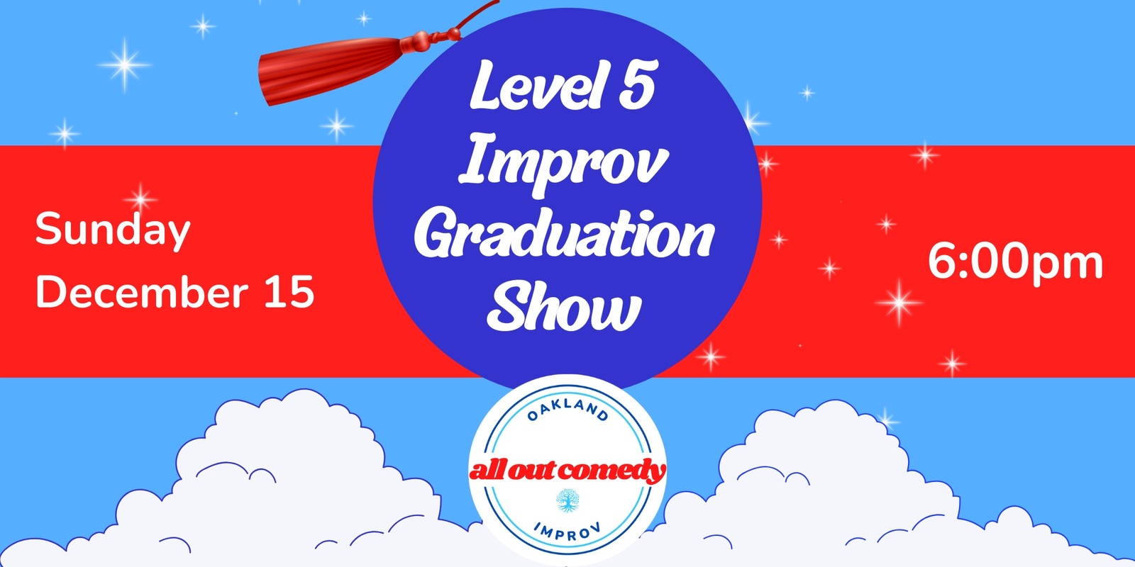 Banner image for All Out Comedy Improv Graduation Show