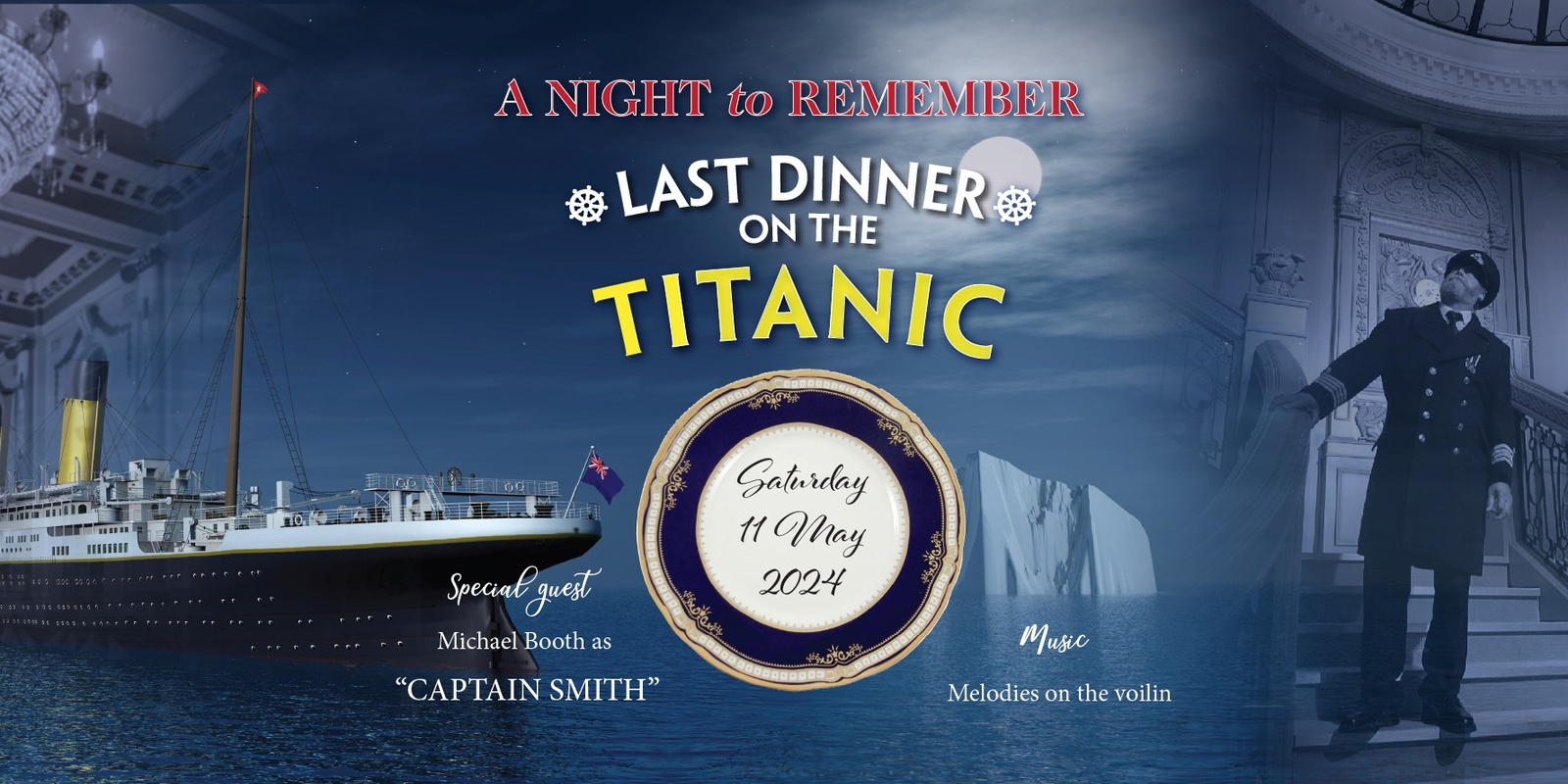 Banner image for “A Night to Remember” the Last Dinner on the Titanic