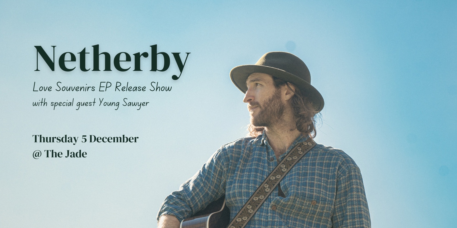 Banner image for Netherby - Love Souvenirs EP release show