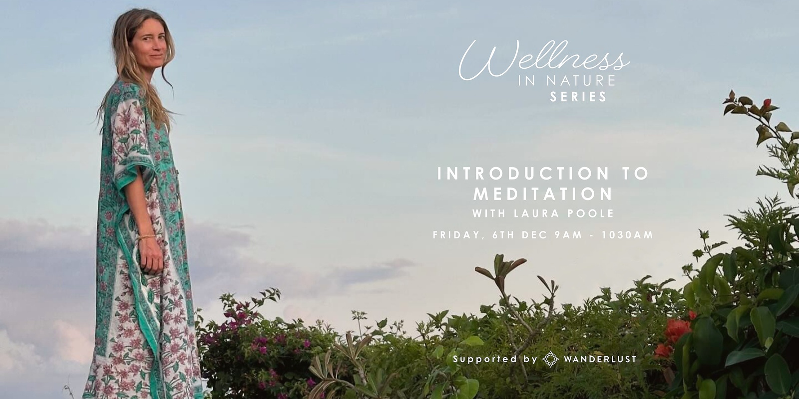 Banner image for WELLNESS IN NATURE - Intro to Meditation with Laura Poole