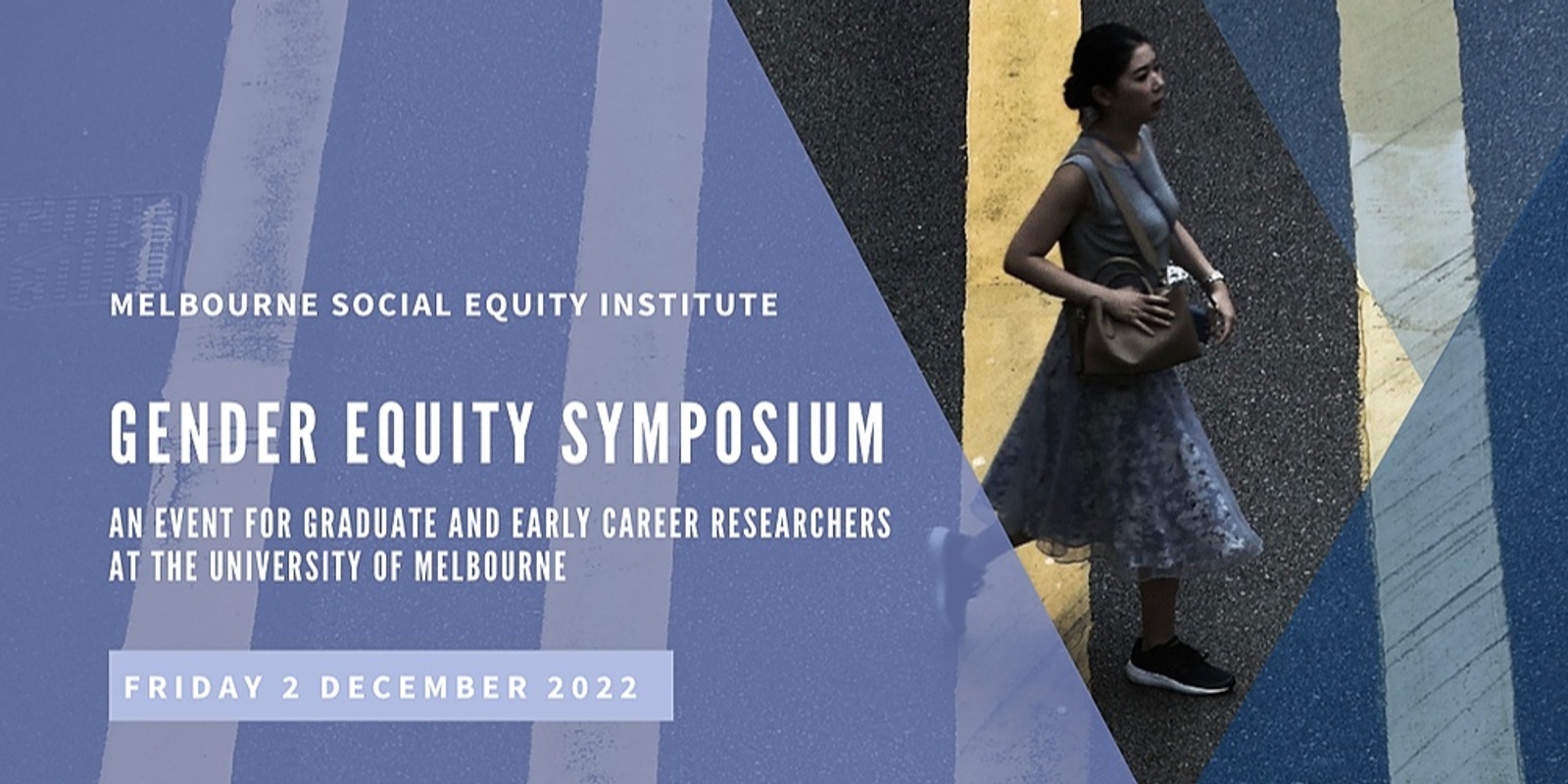 Gender Equity Symposium: An Event for Graduate and Early Career Researchers at the University of Melbourne