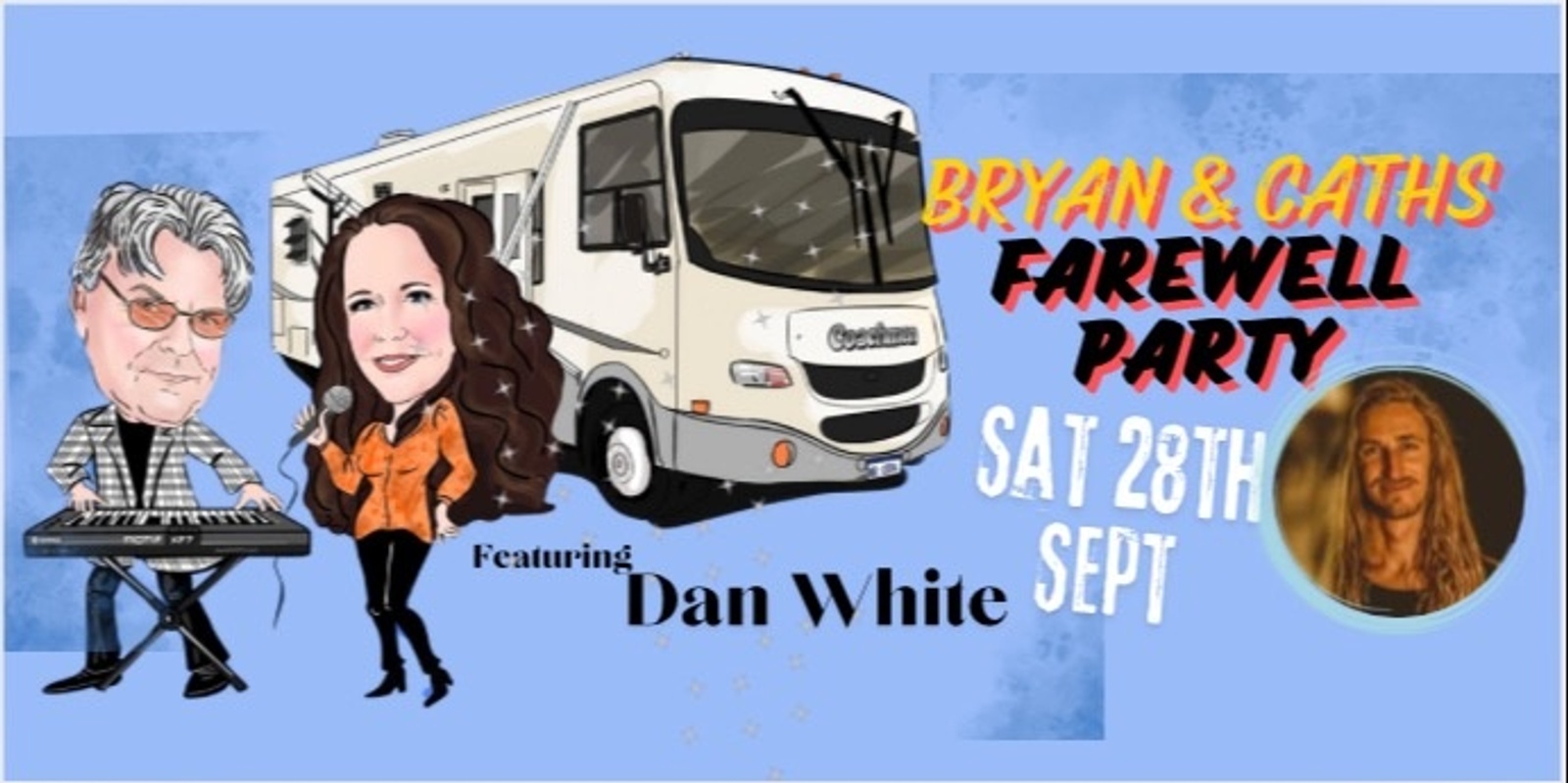 Banner image for Bryan & Cath Farewell Party - Featuring Dan White