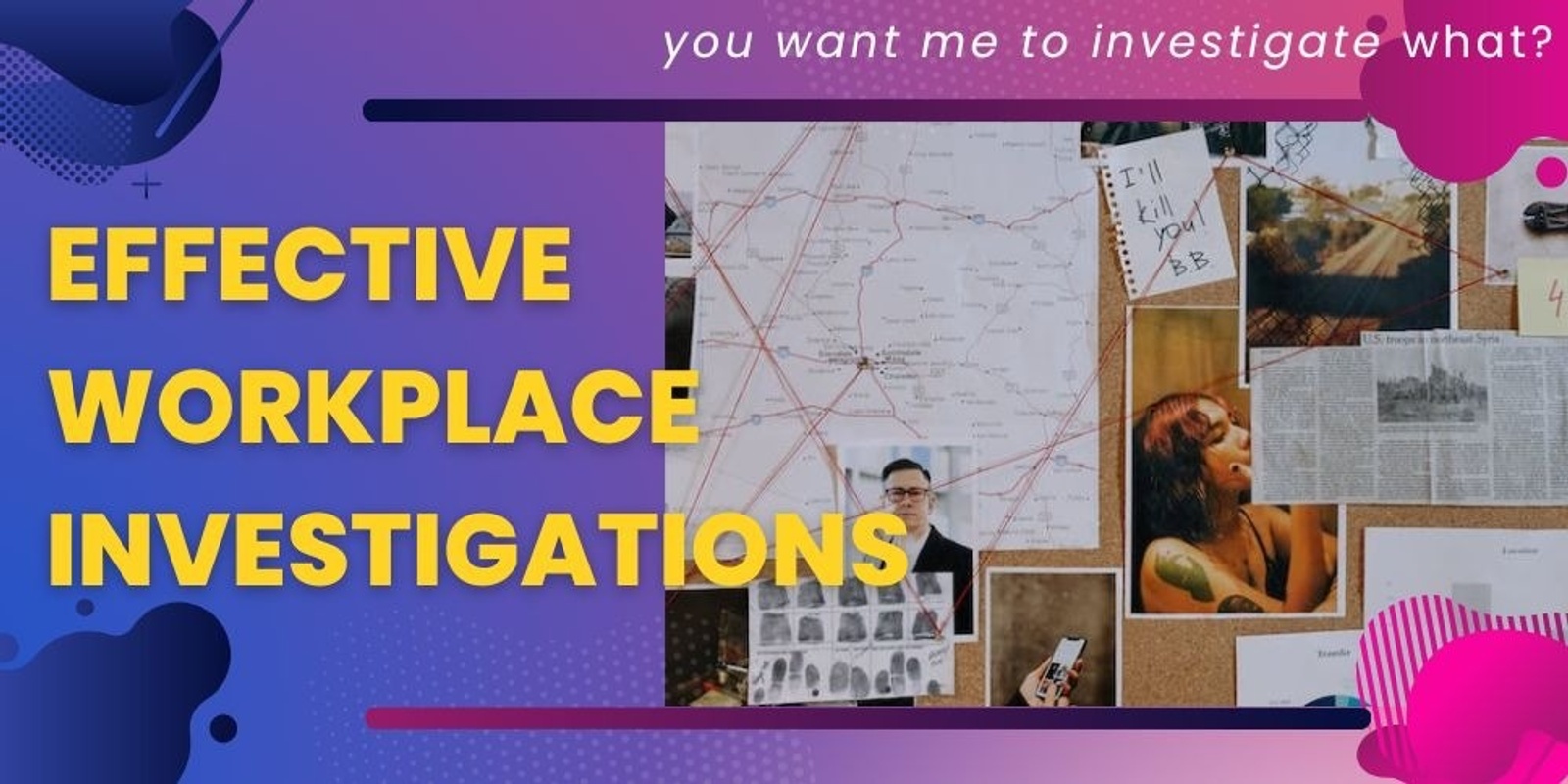 Banner image for Effective Workplace Investigations Training