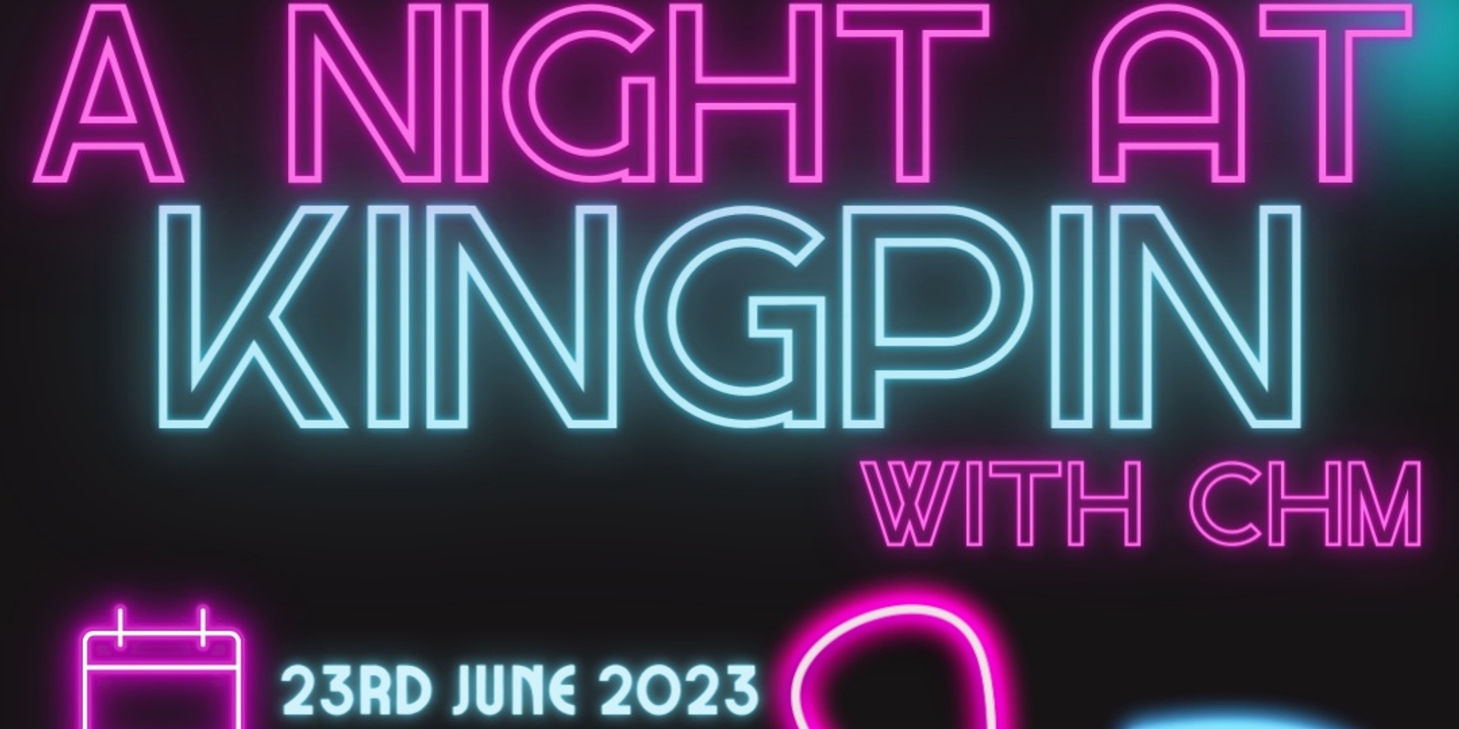 Banner image for CHM : A Night at Kingpin