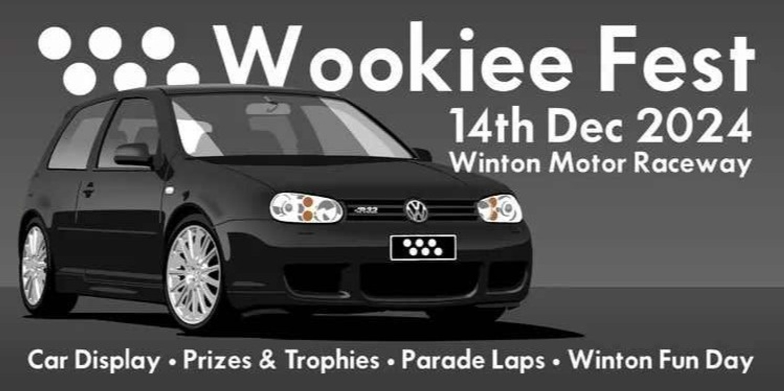 Banner image for Wookiee Fest (VR6's & Euro's) Winton Show n Shine